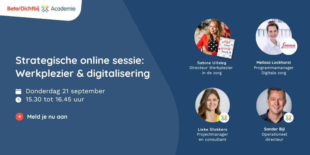 Digitalisering kan het werk van zorgverleners nog waardevoller maken, en zo het werkplezier vergroten.
 
Hoe ziet dat er in de praktijk uit? Dat delen we samen met vooraanstaande sprekers op donderdag 21 september om 15.30 uur.

👉 Meld je nu aan: beterdichtbij.nl/academie/evene…
