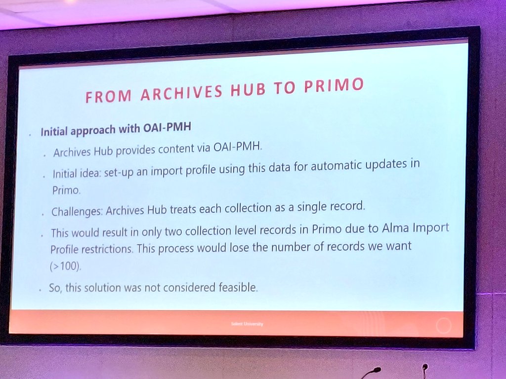 CilipMDG's tweet photo. @librarian_jason @IETvenues @getaneha @archiveshub Solent Uni Library also wanted these archival collections discoverable via the Library Catalogue, Primo. They initially used OAI-PMH to feed the metadata into primo directly #CILIPMDG23 https://t.co/ZcfJSaSWoK