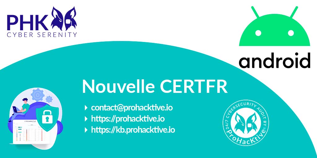 Prohacktiv3's tweet image. 🚨 [Cyber] CERTFR-2023-AVI-0711 : Multiples vulnérabilités dans Android (06 septembre 2023)
cert.ssi.gouv.fr/avis/CERTFR-20…