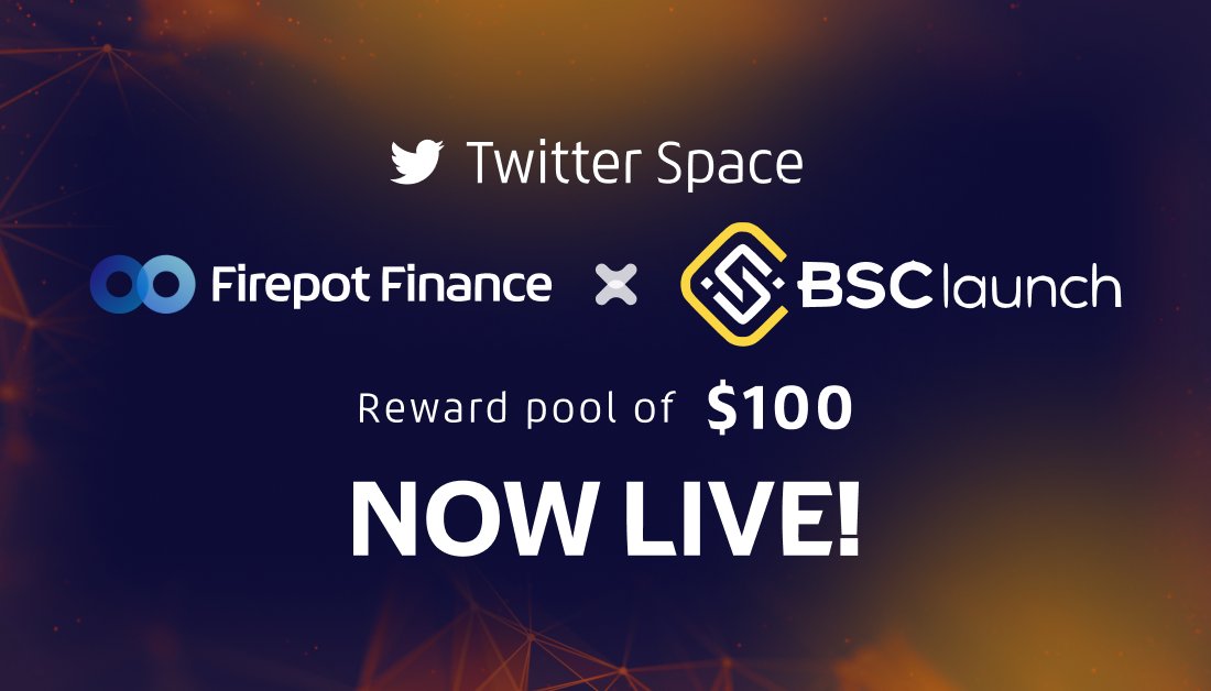 **Firepot Crew! 🔥 **Our much-awaited Text AMA with BSCLaunch has officially kicked off! A prime chance to engage with the minds behind Firepot finance and dive deep into the upcoming BSC Launch IDO & Token Launch. 🎉