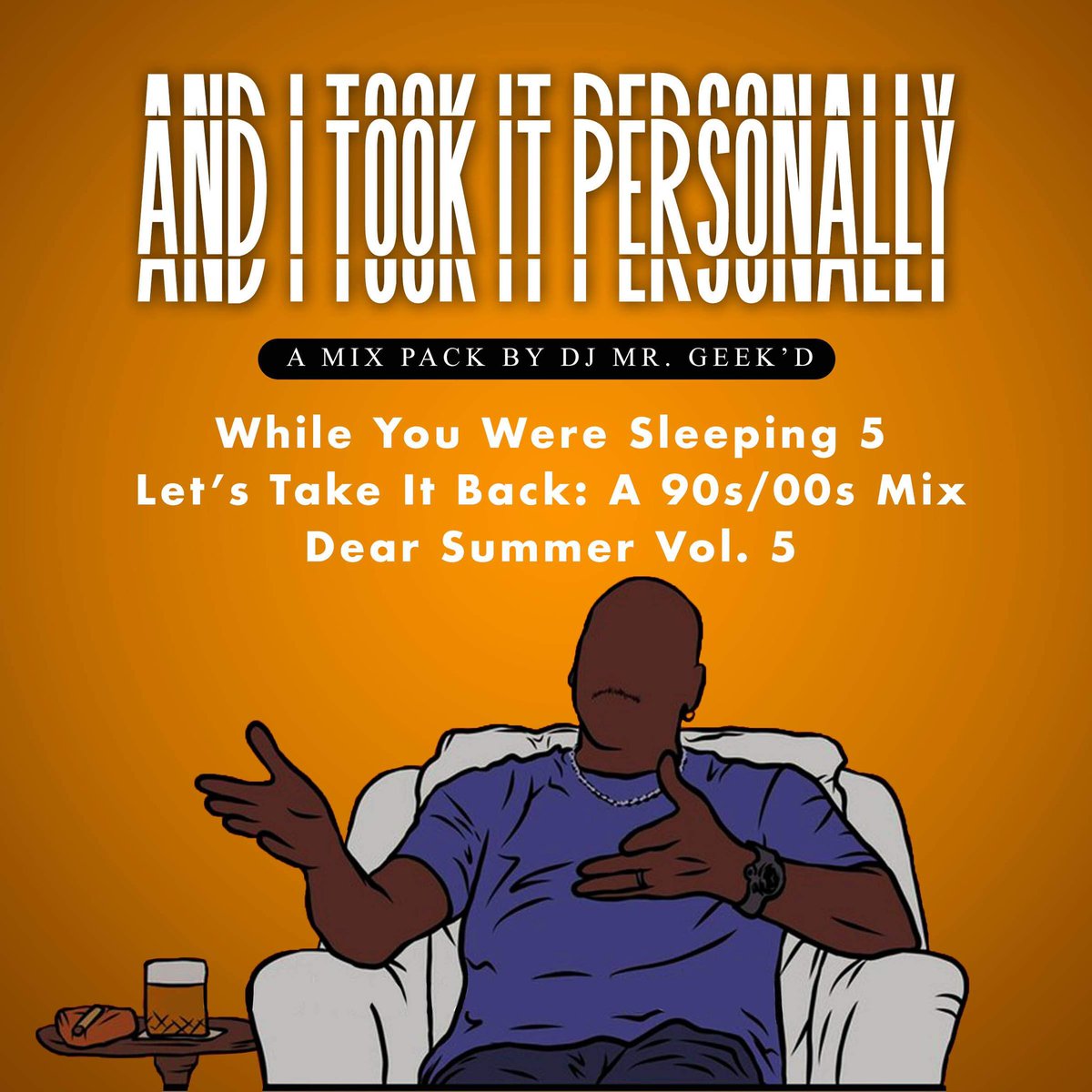 DjMrGeekD's tweet photo. Just know, I took it Personally 😉. For your listening pleasure, a mix pack by your favorite Geek. Tap in and Enjoy the vibes. Links below 😈🤓
•
All artwork designed by @geekdupgraphics 

https://t.co/X0TQapBuea

All mixes are on mixcloud as well
www.mixcloud.comdjmrgeekd https://t.co/r17qjtugG5