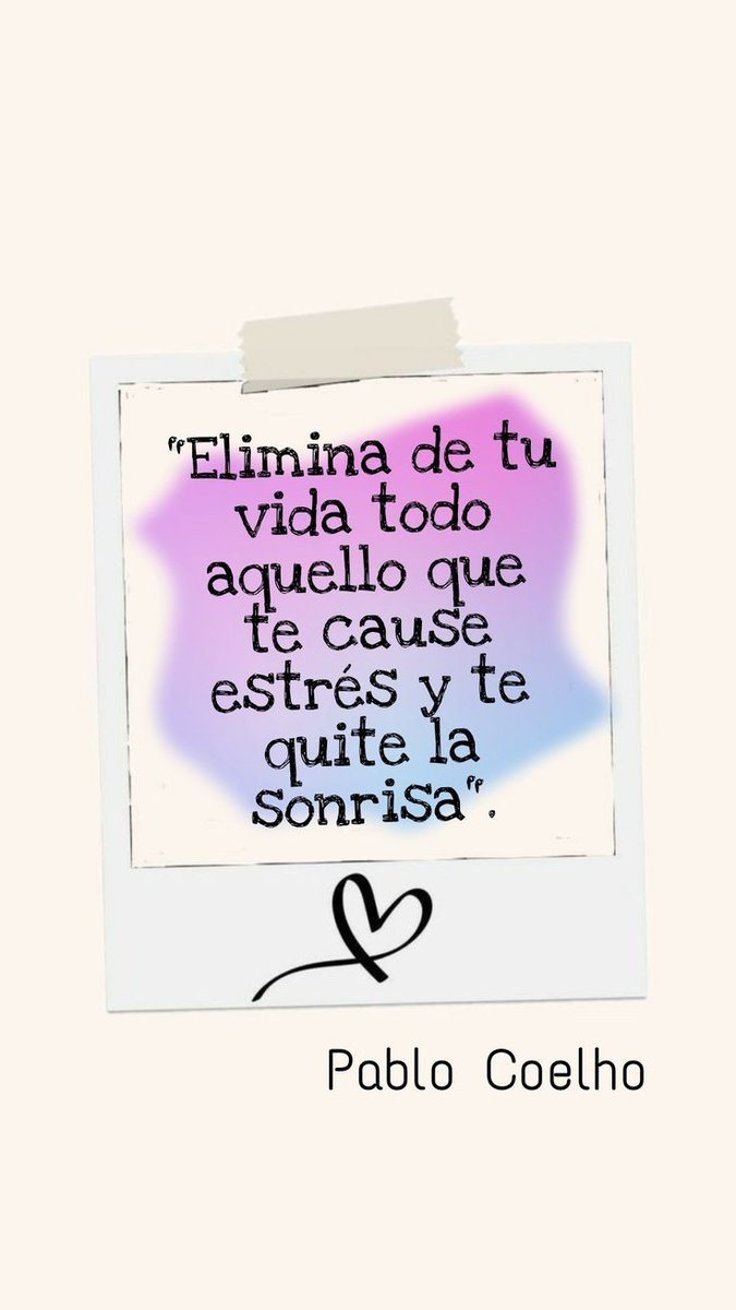 Elimina de tu vida, todo aquello que te cause estrés y te quite la sonrisa!  🙏