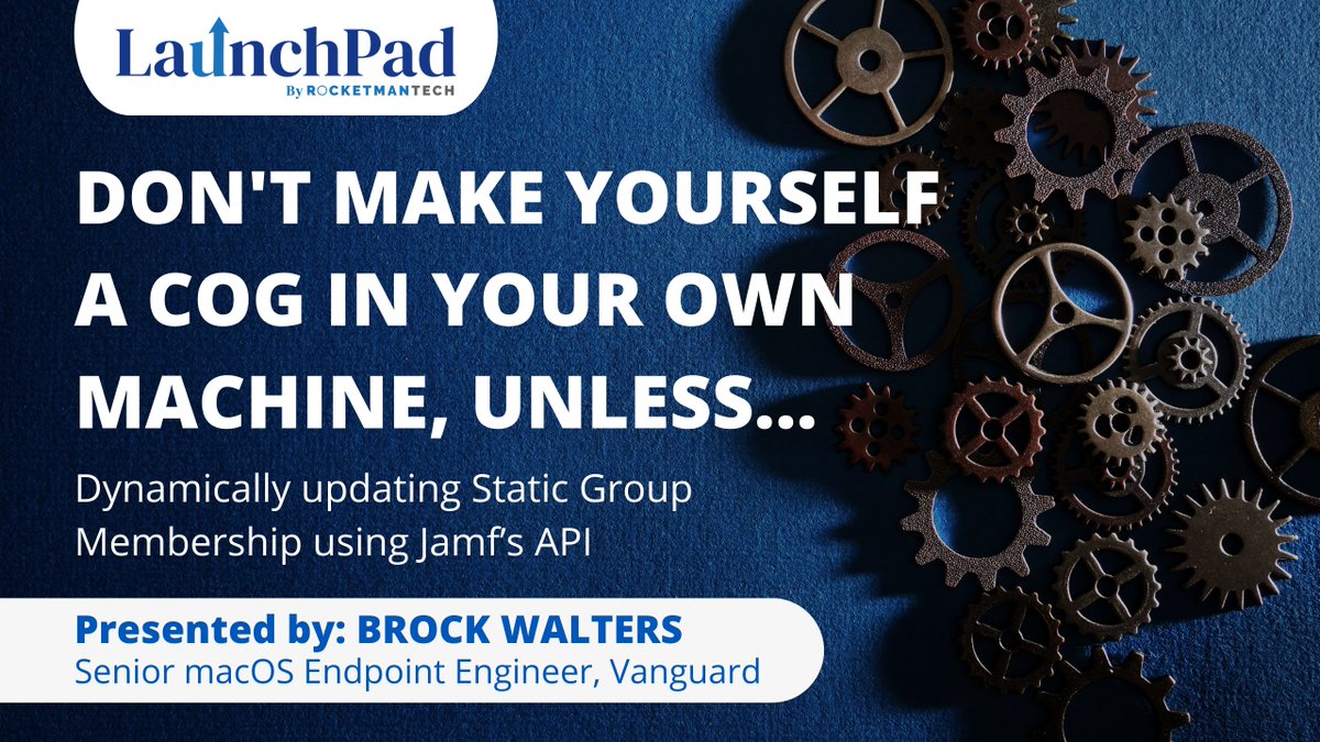 Hey Mac Admins! Don't make yourself a cog in your own machine, unless... Join us on September 8th at noon, MT for our next LaunchPad. With special guest Brock Walters. Learn about Dynamic Static Groups™ Registration: rkmn.tech/launchpad #jamf #macos