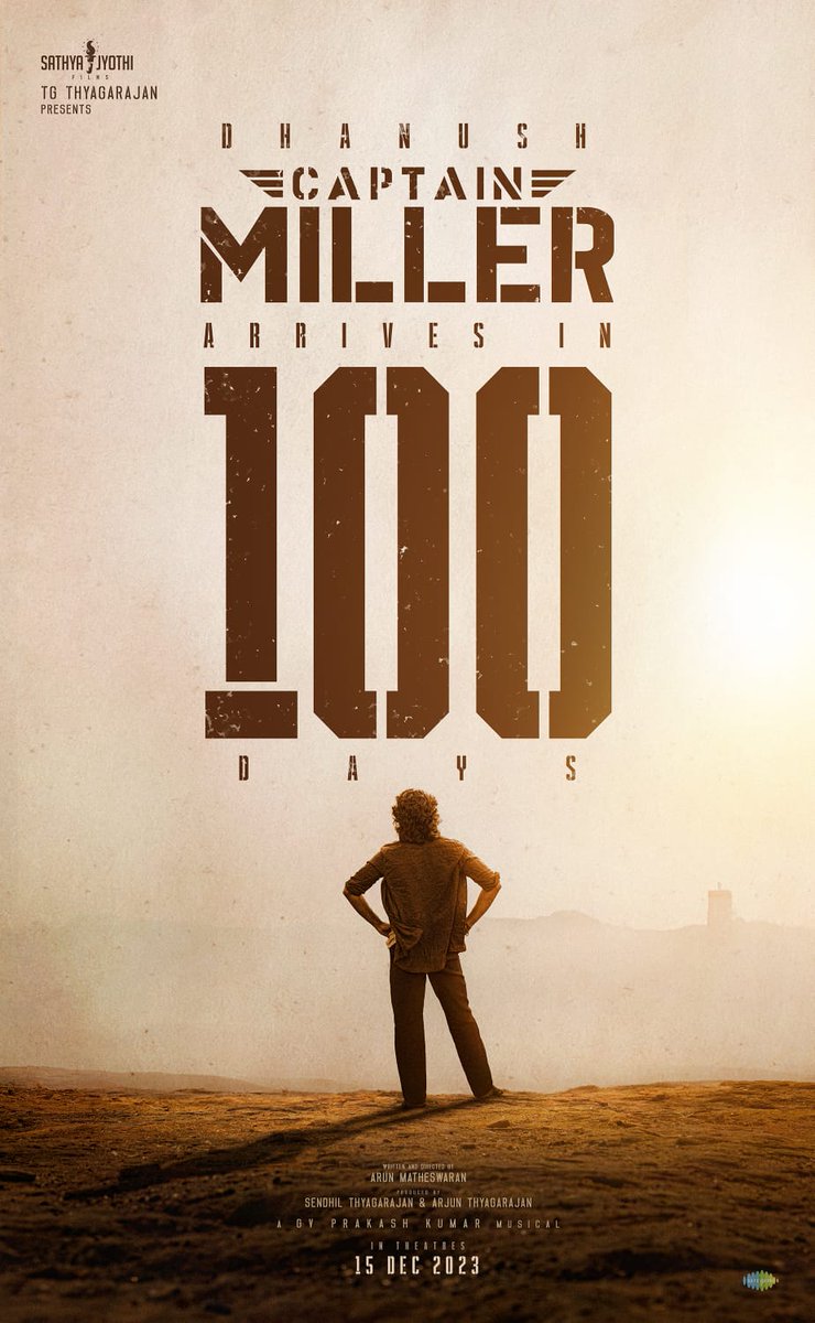 NammaTimepass's tweet photo. Witness the #CaptainMiller Action Extravaganza in 100 Days 🔥🥁

DECEMBER 15th , 2023 Worldwide Release 💥

#CaptainMillerArrivalin100D 

@dhanushkraja @ArunMatheswaran @SathyaJyothi @NimmaShivanna @sundeepkishan @gvprakash 
@priyankaamohan 
@RIAZtheboss @V4umedia_ @teamaimpr https://t.co/yFWKwlZhod