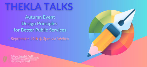 On Thursday 14 September 2023 at 3pm, @IRLDeptPER will host our Autumn Thekla Talks event on the theme of Design Principles for Better Public Services. Further information about the event including registration details can be found here 👉tinyurl.com/y2cxrhct