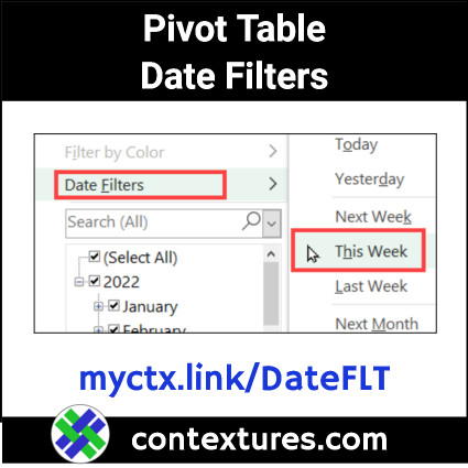 contextures's tweet image. Show specific data with Pivot Table date range filter #PivotTable #Excel