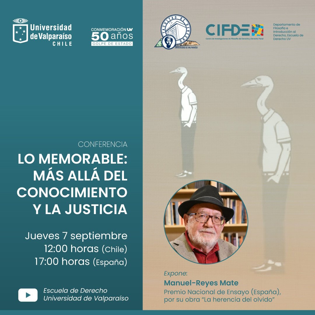 Luis Villavicencio Miranda (@lvillavicenciom) on Twitter photo Mañana conferencia online del destacado profesor Manuel Reyes Mate en el marco de la conmemoración de los 50 años del golpe. Actividad organizada por <a href="/cifdeuv/">CIFDE</a> y el departamento de filosofía e introducción al derecho de <a href="/DerechoUV/">Derecho Universidad de Valparaíso</a>. Todos los detalles aquí: cifde.cl/2023/08/30/152… Mañana conferencia online del destacado profesor Manuel Reyes Mate en el marco de la conmemoración de los 50 años del golpe. Actividad organizada por <a href="/cifdeuv/">CIFDE</a> y el departamento de filosofía e introducción al derecho de <a href="/DerechoUV/">Derecho Universidad de Valparaíso</a>. Todos los detalles aquí: cifde.cl/2023/08/30/152…