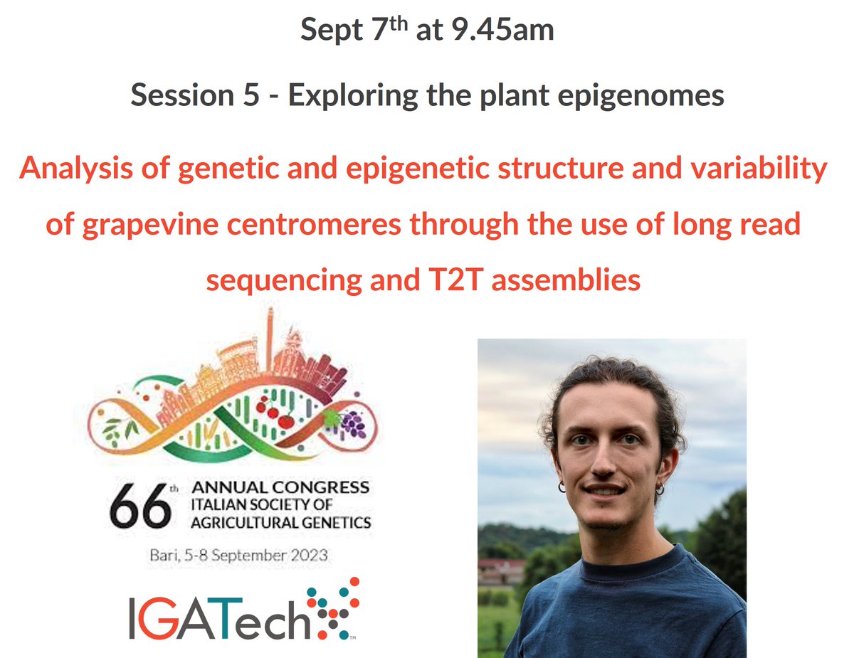 IGATechnology's tweet photo. Tomorrow morning at #SIGA2023
Don’t miss the presentation of our PhD student Mario Liva, on his work made on grape
#OxfordNanopore #LongReads #sequencing #epigenetic #SNP #StructuralVariation #agrigenomics #plants #genomics #DNA https://t.co/cBRuKb8yi9