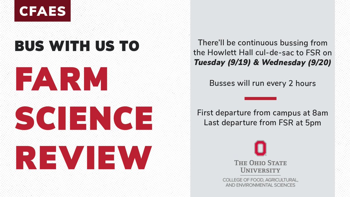 Join <a href="/CFAES_OSU/">Ohio State - CFAES</a> on the bus to <a href="/OhioStateFSR/">Farm Science Review</a>! 

🚌 There’ll be continuous bussing from the Howlett Hall cul-de-sac to Farm Science Review (FSR) on Tuesday (9/19) &amp; Wednesday (9/20)

Busses will run every 2 hours:
First departure from campus at 8am 
Last departure from FSR at 5pm