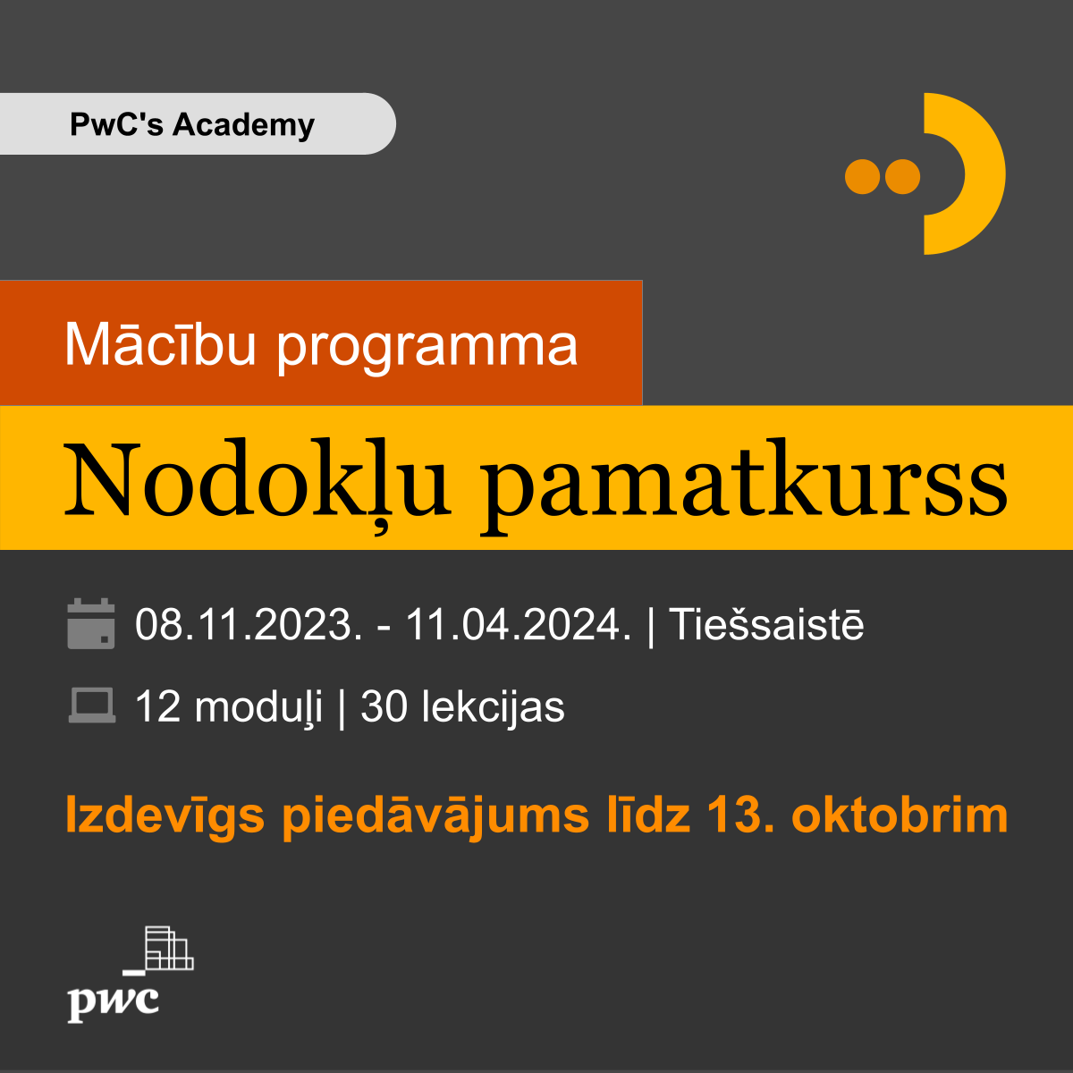 PwCLatvija's tweet photo. 👩‍🎓 PwC’s Academy uzsāk reģistrāciju mācību programmas “Nodokļu pamatkurss” jaunajai sezonai!
👩‍🎓 Apgūsti zināšanas par Latvijas nodokļu sistēmu un nodokļu pareizu piemērošanu kopā ar PwC Latvija speciālistiem!
💸Izdevīgs piedāvājums līdz 13. oktobrim!
🔗 https://t.co/Dulti9yt3K https://t.co/cUjTnPUJcU