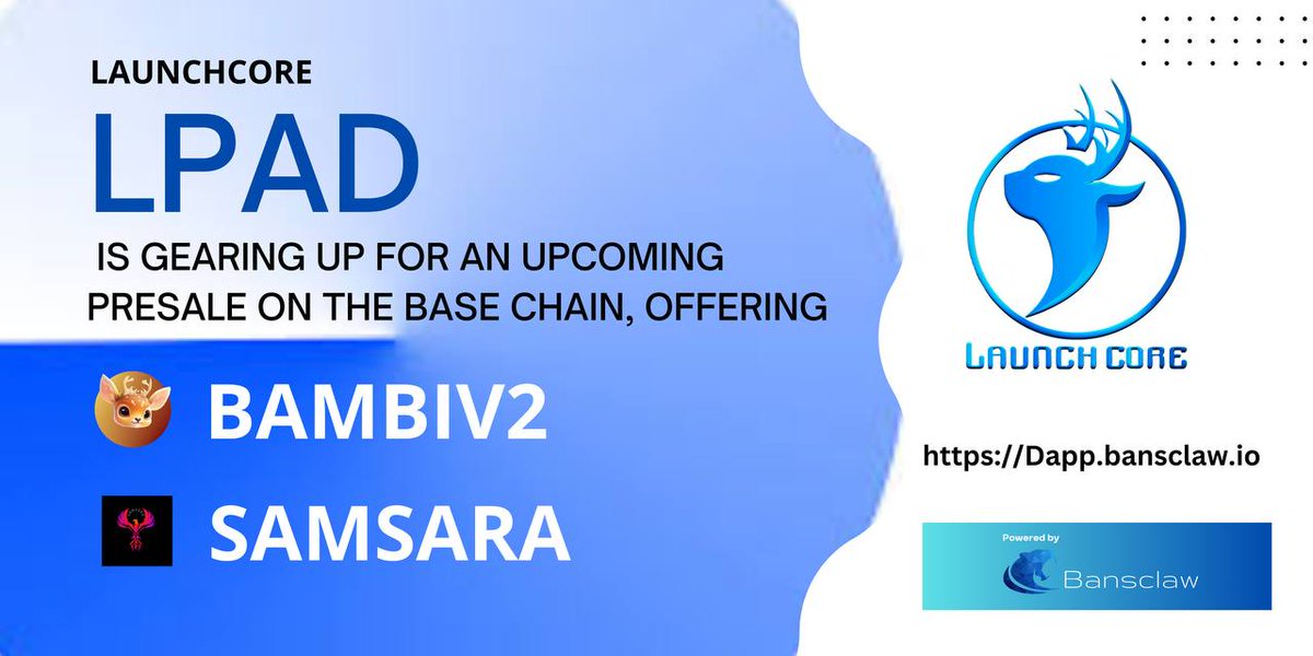 📢 Exciting Announcement! 🚀

Get ready for the highly-anticipated presale on the base chain by LPad (powered by Bansclaw)! 🌐

🪙 Token Offerings:
- 1 Bambi token 🦌
- 2 Samsara token 🔁

Stay tuned for more details and don't miss out on this opportunity to participate in the…