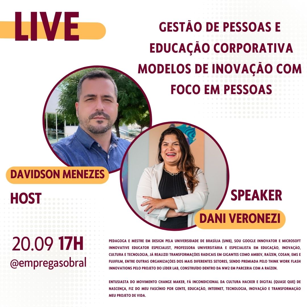 DavidsonMenezes's tweet photo. Dia 20/09 às 17:00h acontecerá a Live com o tema: Gestão de Pessoas e Educação Corporativa. Modelos de Inovação com foco em Pessoas. Com
Dani Veronezi @daniveronezi 

Pedagoga e Mestre em Design pela Universidade de Brasília (UnB); Google Innovator e Microsoft Innovative Educator https://t.co/ZjwqZOUJli