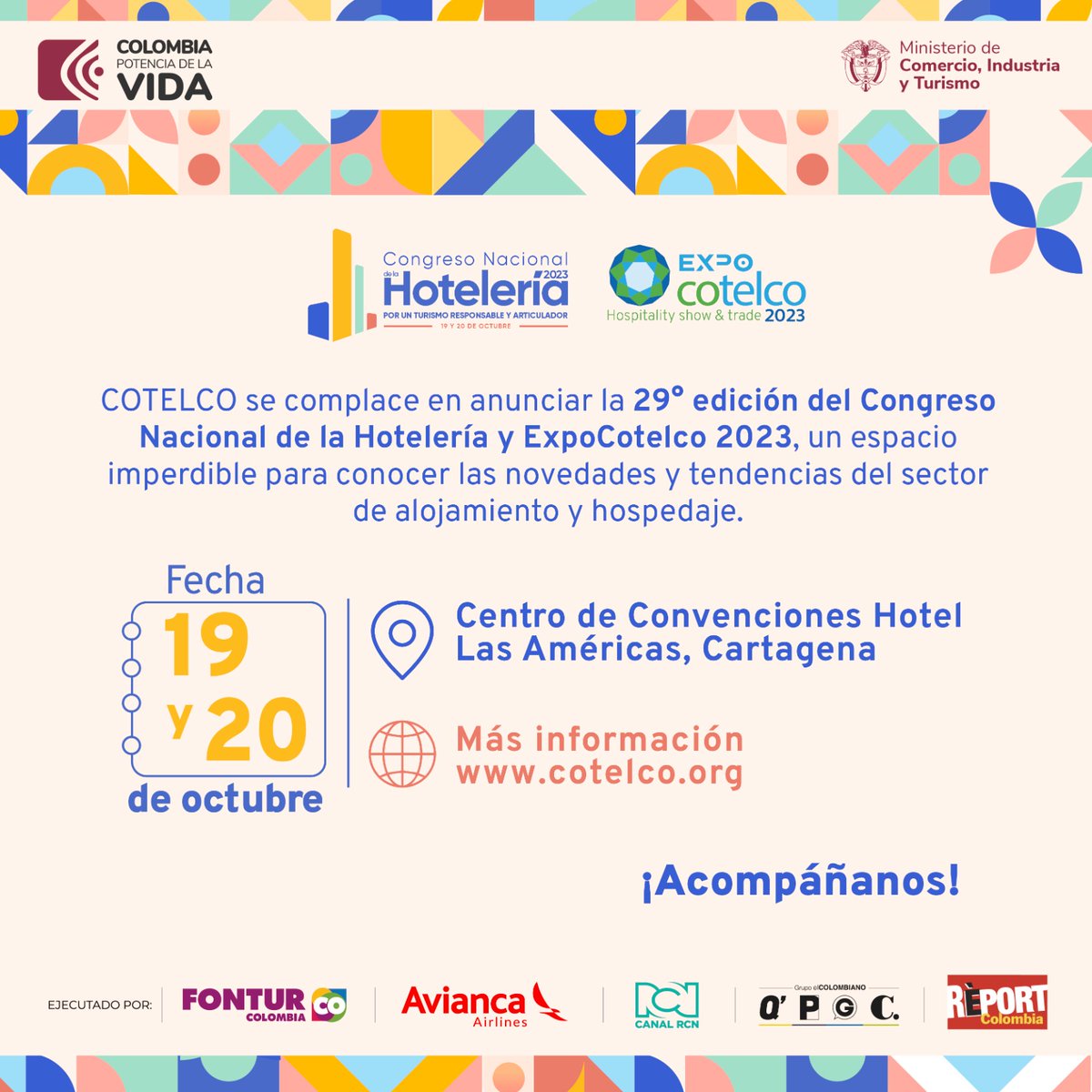 Cotelcolombia's tweet photo. Nos complace anunciar la edición 29 del Congreso Nacional de la Hotelería y ExpoCotelco2023. El evento más importante del sector del alojamiento y hospedaje en el país se llevará a cabo los días 19 y 20 de octubre en Cartagena. ¡Los esperamos!

#CongresoCotelco2023 https://t.co/sBXmgh410a