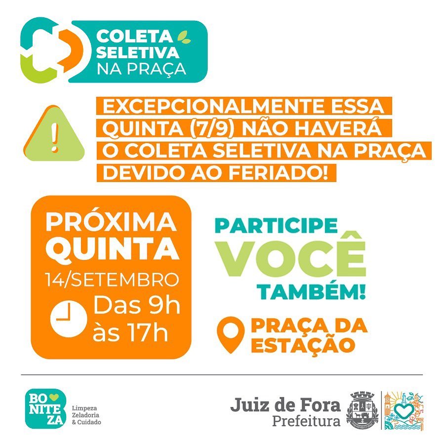 prefeiturajf's tweet photo. ATENÇÃO ‼️
Devido ao feriado do Dia da Independência, excepcionalmente nesta quinta-feira 07/09 não haverá a Coleta Seletiva na Praça. ♻️
Estaremos de volta na próxima semana! 😉
#ProgramaBoniteza #coletaseletiva #recilagem #meioambiente #preservacao #pjf #jf https://t.co/wLudpThynj