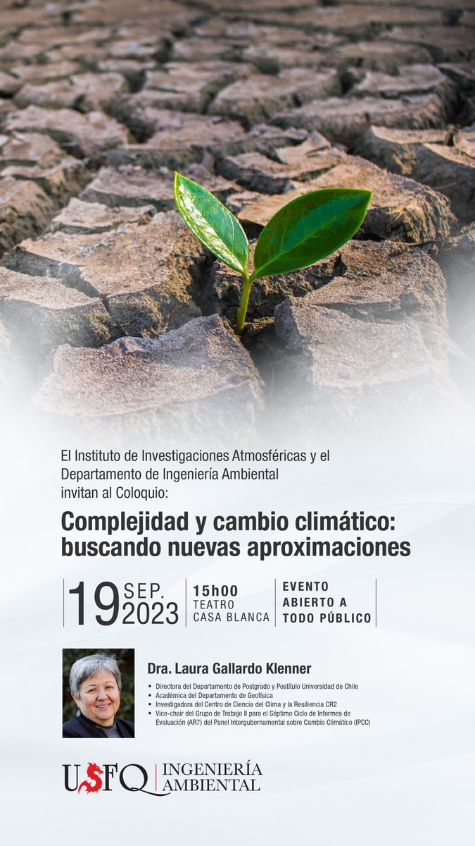 Nos honra invitar a la charla sobre Cambio Climático dictado por #LauraGallardo, connotada científica de <a href="/uchile/">Universidad de Chile</a> <a href="/CR2_uchile/">Centro de Ciencia del Clima y la Resiliencia CR2</a> el 19Sep 15h00 en <a href="/USFQ_Ecuador/">Universidad San Francisco de Quito</a>. Evento gratuito y abierto a todo publico, no te lo pierdas! 👇
