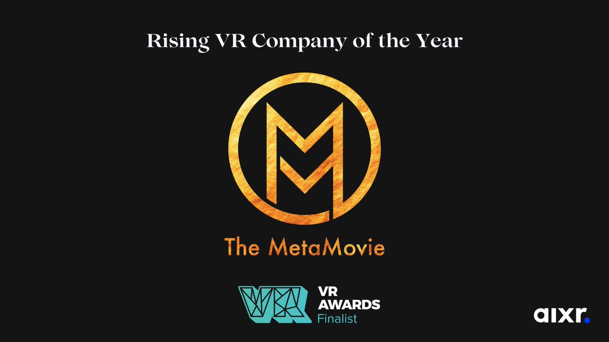 The MetaMovie is a finalist in the Rising VR Company of the Year category at the 7th International <a href="/VRAwards/">AIXR XR Awards</a>! As we embark on an extraordinary journey, from cherished childhood dreams to the forefront of VR #storytelling. Our dedicated team and the global community's support have