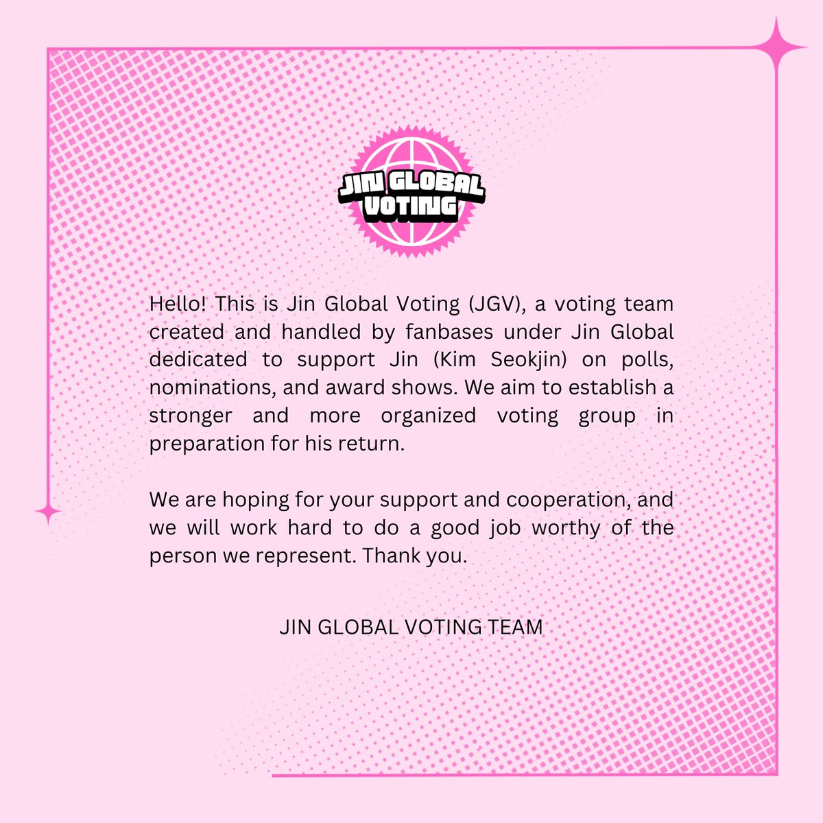 JIN GLOBAL VOTING [OPEN] Voting Team by fanbases under @SeokjinGlobal dedicated to supporting Jin on polls, nominations, and award shows. We are looking forward to your support and cooperation. Turn our notifications on to be updated!