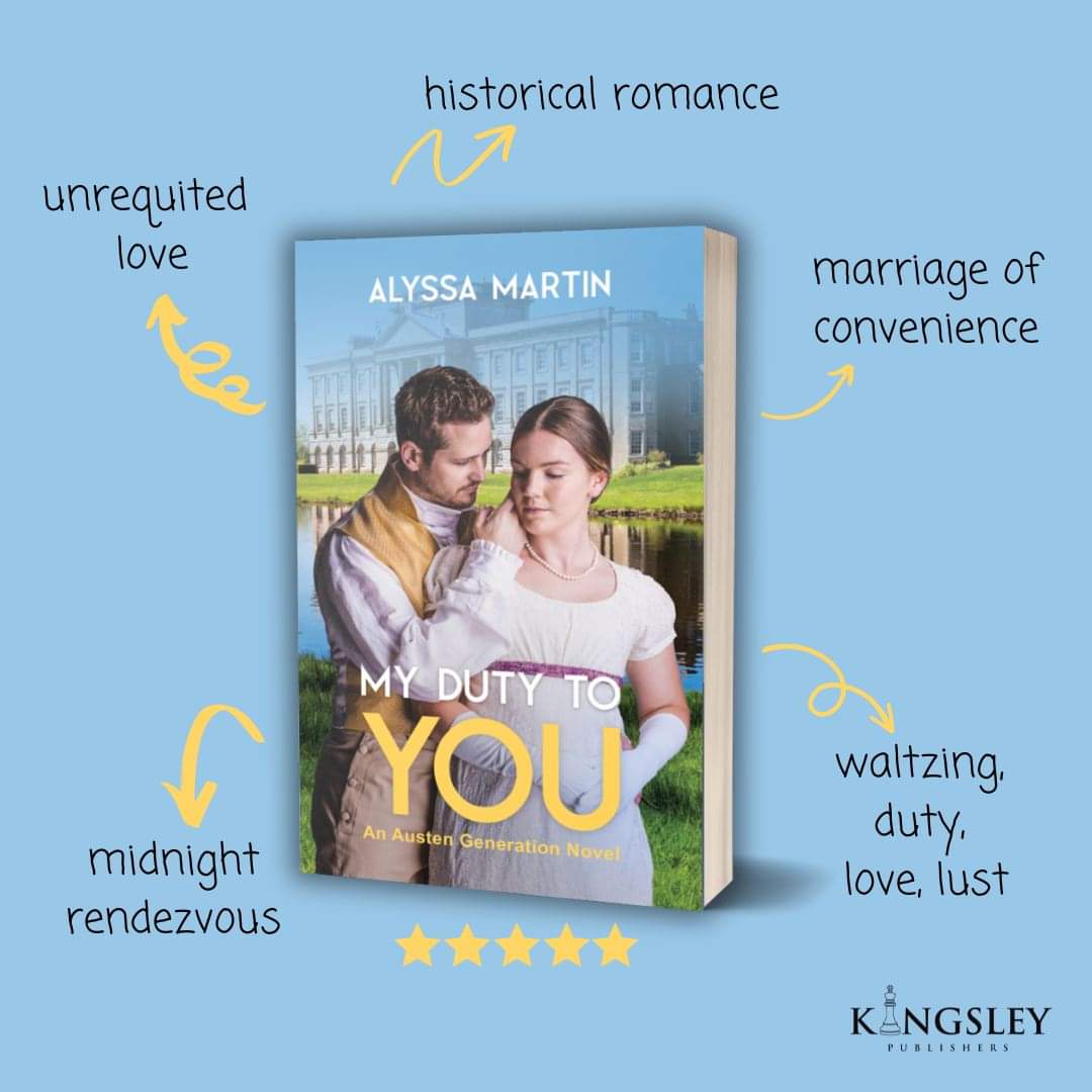 Will he break her heart, or will she turn his heart to love her? My Duty To You by Alyssa Martin, the Regency Romance you've been waiting for!!