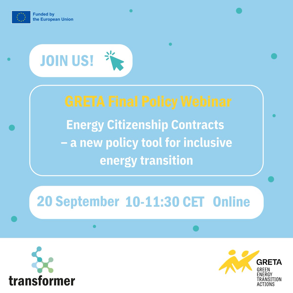 Join us at @ProjectGreta's final policy webinar to learn how we can empower #EuropeanCitizens in the energy transition!

📅20 September, 2023
⏰10:00 AM to 11:30 AM, CET
📍Online

✅Register by 17 September via projectgreta.eu/events/greta-f…