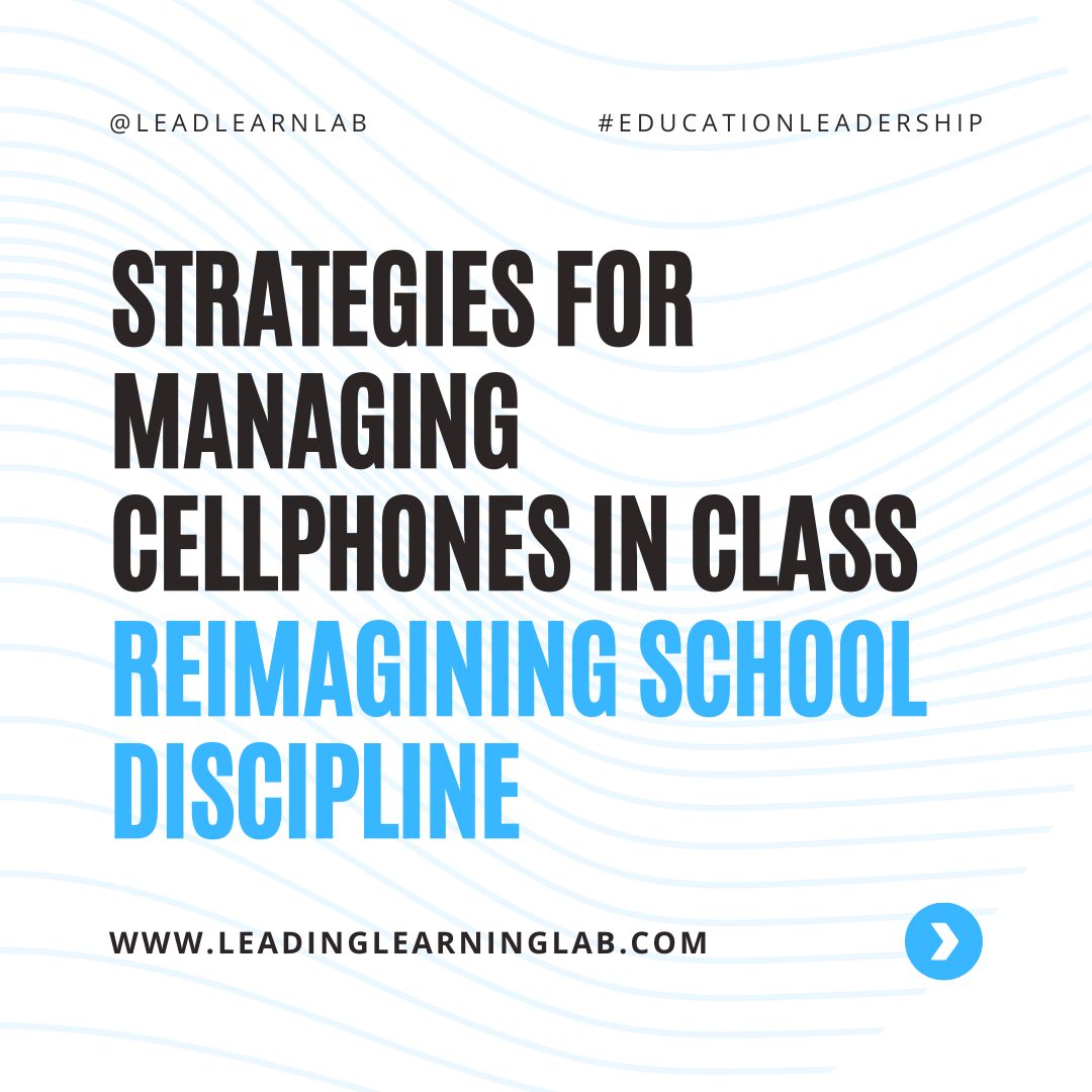 leadlearnlab's tweet photo. 💥 Strategies for Managing #Cellphones in Class 
💡 Reimagine school discipline policies for enhanced #classroom focus. Learn strategies for a digital future. 
🔗 https://t.co/KDLU1Jpx1m 

 #educationalleadership #leadership #education #schoolprincipals https://t.co/cEJuYyJYPK