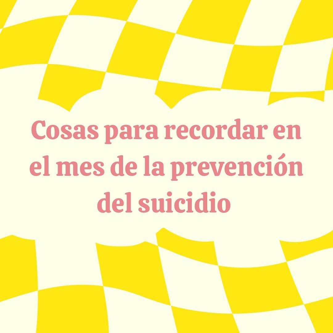 Septiembre es el mes de la prevención del suicidio y es importante aprovechar para recordarnos las maneras en las que podemos ser parte de la prevención. 🧵