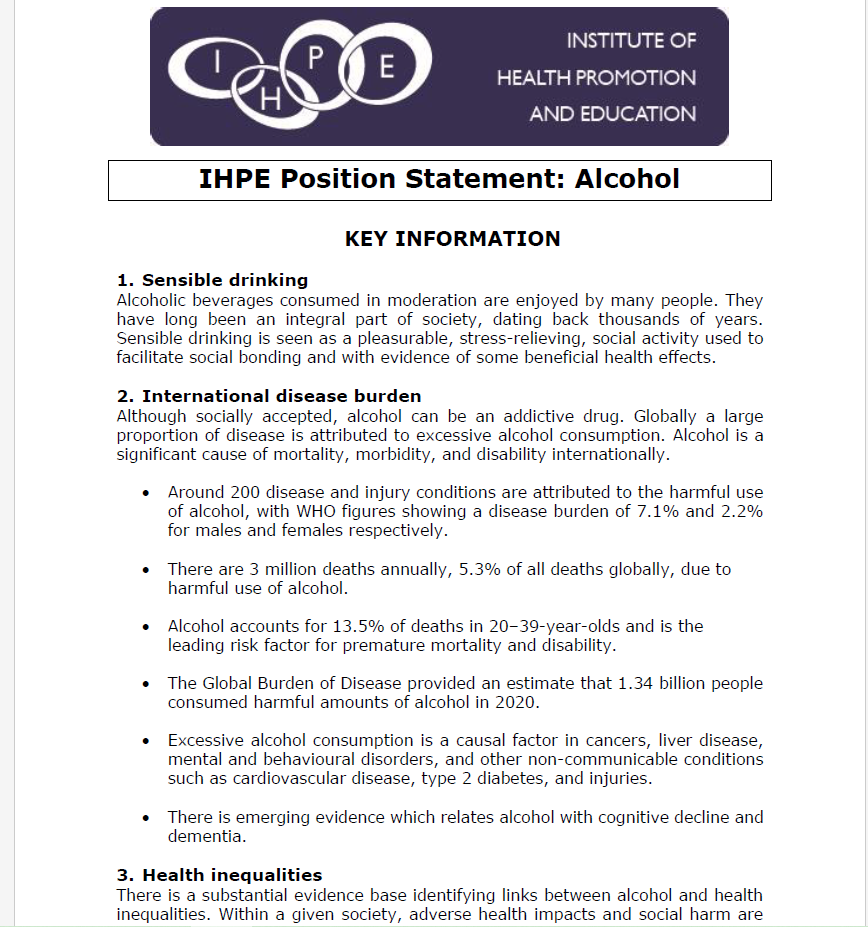 IHPE Position Statement: Alcohol

ihpe.org.uk/resources/posi…
<a href="/wesstreeting/">Wes Streeting</a>
<a href="/munirawilson/">Munira Wilson 🇺🇦</a>
<a href="/SteveBarclay/">Steve Barclay</a>
<a href="/michaelgove/">Michael Gove</a>
<a href="/Katie99776827/">Katie</a>
<a href="/RobinLansman/">Robin Lansman D.O. AHP MIHPE 🇮🇱 🇺🇦</a>
<a href="/stephenpalmer/">Stephen Palmer</a>
<a href="/sylviacheater/">sylvia cheater MBE</a>
<a href="/paowen13/">Professor Patricia Owen 💙</a>
<a href="/coufop/">Dr Anne Coufopoulos</a>
<a href="/Mindfulpharmacy/">Dr Karen Neil MRPharmS MIHPE</a>
<a href="/AngelaMTowers/">Angela Towers</a>
<a href="/annewhitcombe/">Anne Whitcombe</a>
<a href="/BaybuttMichelle/">Prof. Michelle Baybutt has moved to Bluesky</a>
<a href="/CharlotteJeavo1/">Dr Charlotte Jeavons</a>