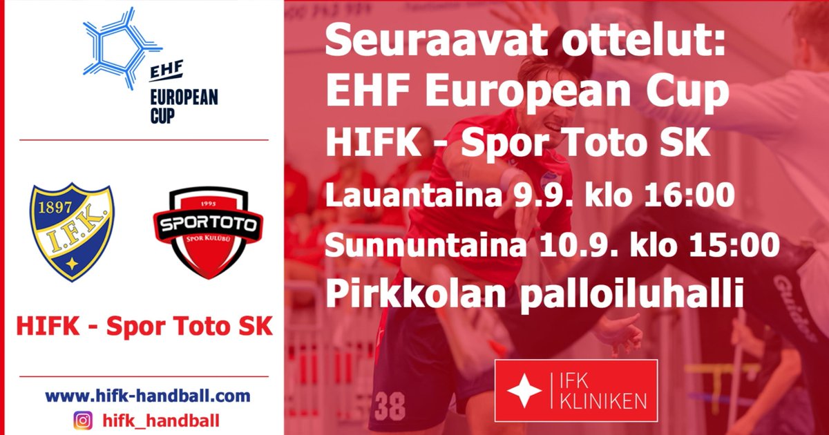 EHF European Cup

#HIFK - Spor Toto SK 🇹🇷
Kaksoiskohtaaminen Pirkkolassa tänä viikonloppuna, lue matsiennakko IFK-kotisivuilta hifk-handball.com/yleinen/euroop…
#käsipallo #handboll #EHFEuropeanCup