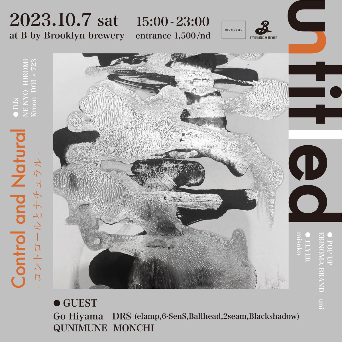 723_mvc's tweet photo. 2023.10.7 sat 15-23
at B
https://t.co/9CftZ4kyTa
1,500/nd
--
■GUEST
Go Hiyama @GoHiyama 
DRS
@elamp__ 
@ballhead_fuck_ 
@Six_SenSeS108 
@2seammmmm 
QUNIMUNE @qunimune 
MONCHI @ebinoma_brand 
■DJs
NE-NYO @DJNE_NYO 
HIROMI
Kroon
DOI × 723 @doi04503 
■POP UP
EBINOMA BRAND
uni https://t.co/XbvsGeQs1P