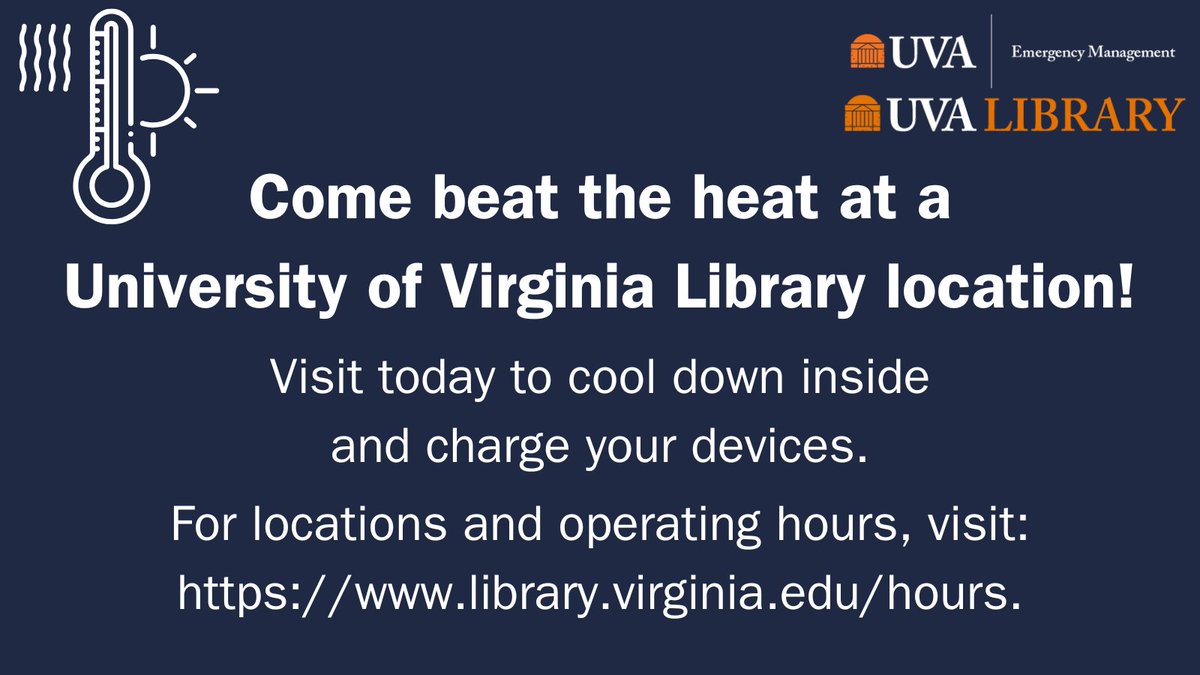 UVASafety's tweet photo. The National Weather Service has issued a Heat Advisory for Charlottesville today. Stop by any UVA Library location to cool down and charge your devices. See https://t.co/mgwTn5gDKj for hours and locations. All members of the University community and the public are welcome. https://t.co/3Jb5AhdE4G
