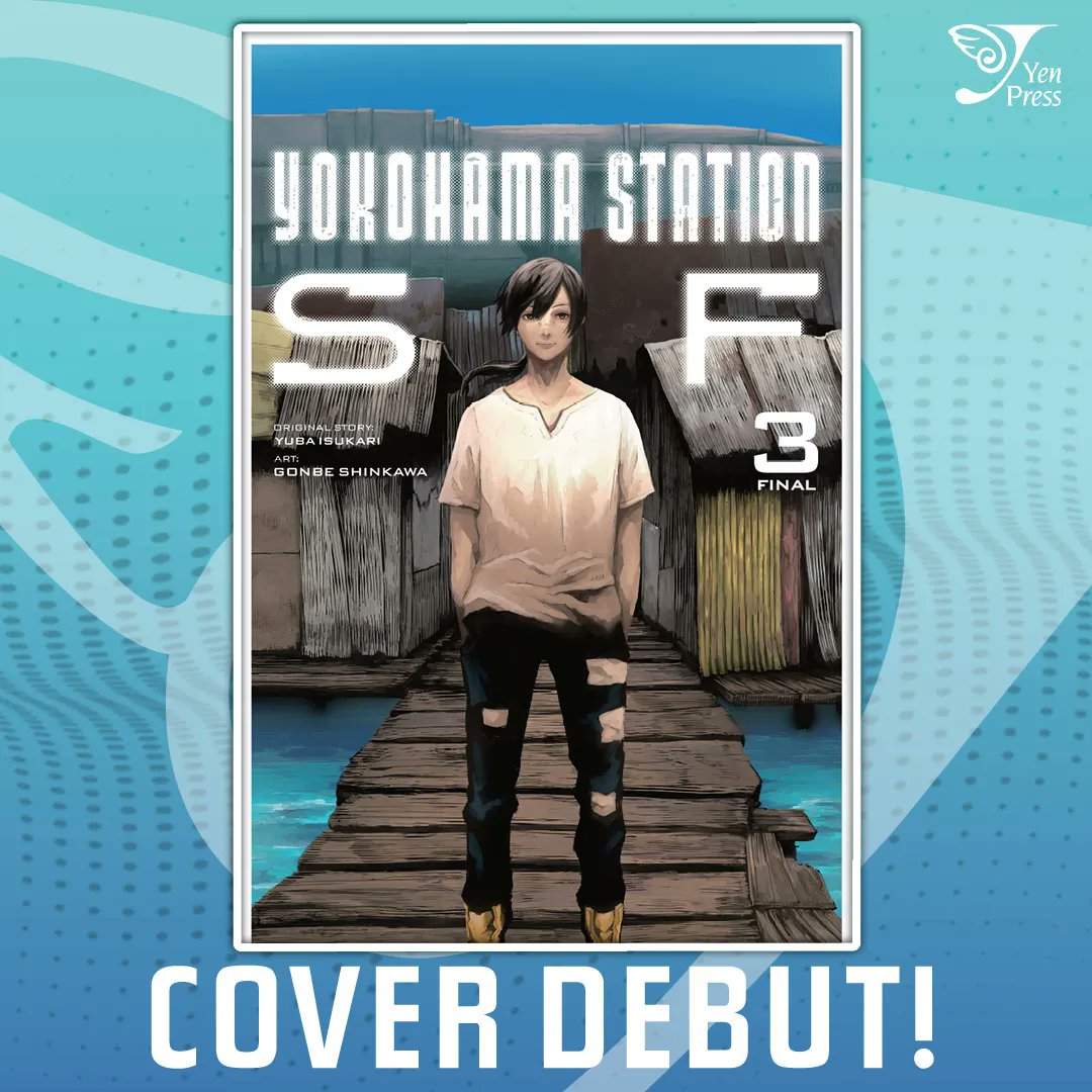 Cover Debut! - Yokohama Station SF, Vol. 3 (manga)

At last, Hiroto arrives at the distant Gate 42. The person he meets there offers him a way to stop the station's functions if he wishes—but would that really be for the best…?

Pre-order Here: buff.ly/3Ps6LdO