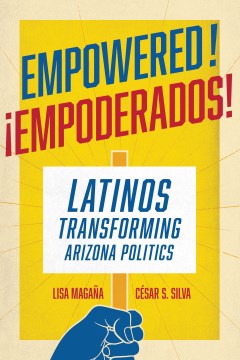 If you’re curious about the Latino/a community, activism, & how it fits into AZ’s history, Empowered! Latinos Transforming Arizona Politics is a timely & inspiring read. This & other @AZpress books can be found on the hamburger menu on Reading Arizona. readingaz.axis360.baker-taylor.com/Title?itemId=0…