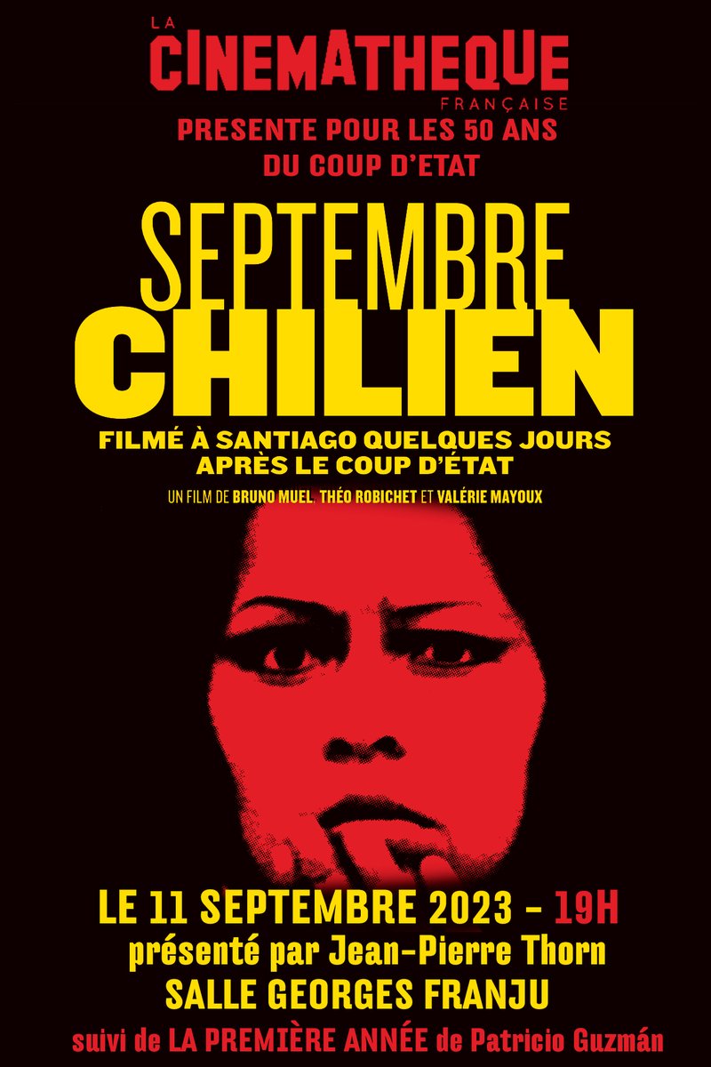 Hola todos
Hommage exceptionnel à la cinémathèque française au Mille jours chilien avec le film Septembre Chilien de Bruno Muel et Theo Robichet!  C'est à 19h00 le 11 septembre dans la salle Gorges Franju.
Nous y serons avec Jean-Pierre Thorn et Francine Muel!