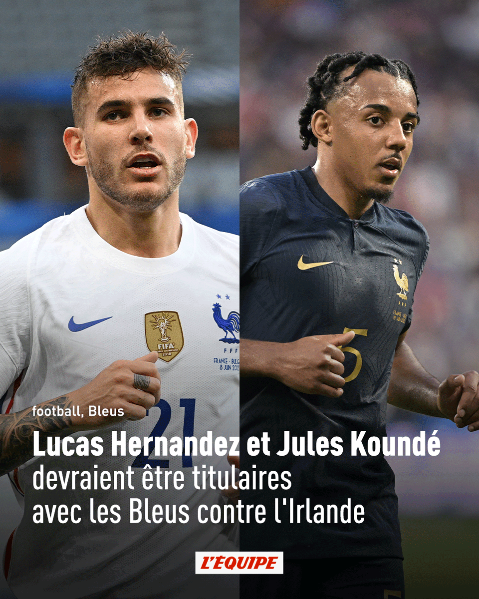 lequipe's tweet photo. Didier Deschamps, le sélectionneur des Bleus, devrait aligner les frères Hernandez d'entrée ce jeudi soir contre l'Irlande. Jules Koundé devrait être préféré à Benjamin Pavard à droite.
https://t.co/s6He9SSaQg https://t.co/rmPBYMM2SL