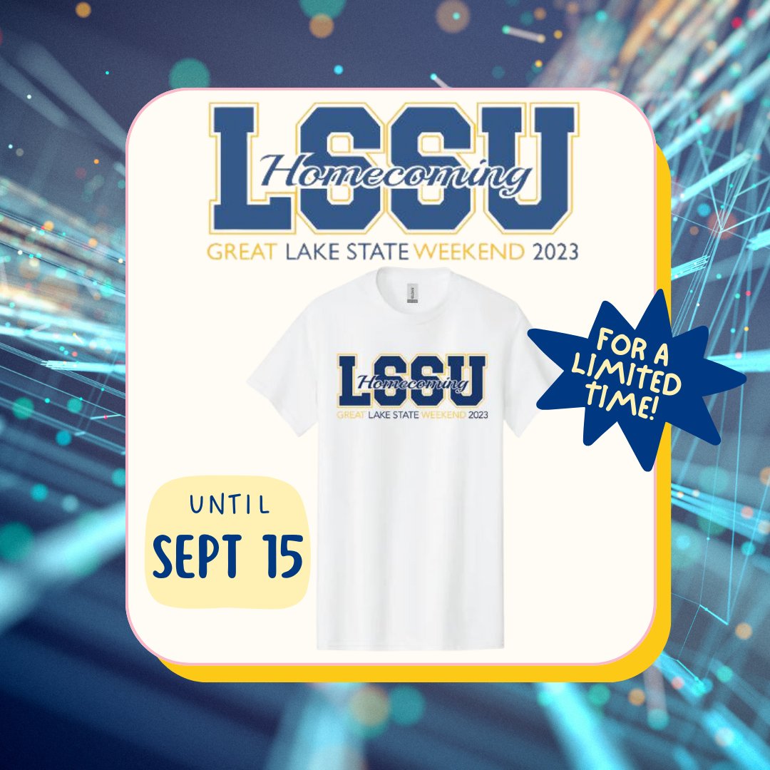 LSSUAlumni's tweet photo. Have you grabbed your Great Lake State Weekend T-shirt yet?! The pop-up shop is only open for a limited time and will close on September 15 at 11:59pm. Hurry and get yours TODAY before time runs out!

Order your 2023 GLSW t-shirt NOW at https://t.co/oKUWZqbP6i. https://t.co/nosG8WOM5d