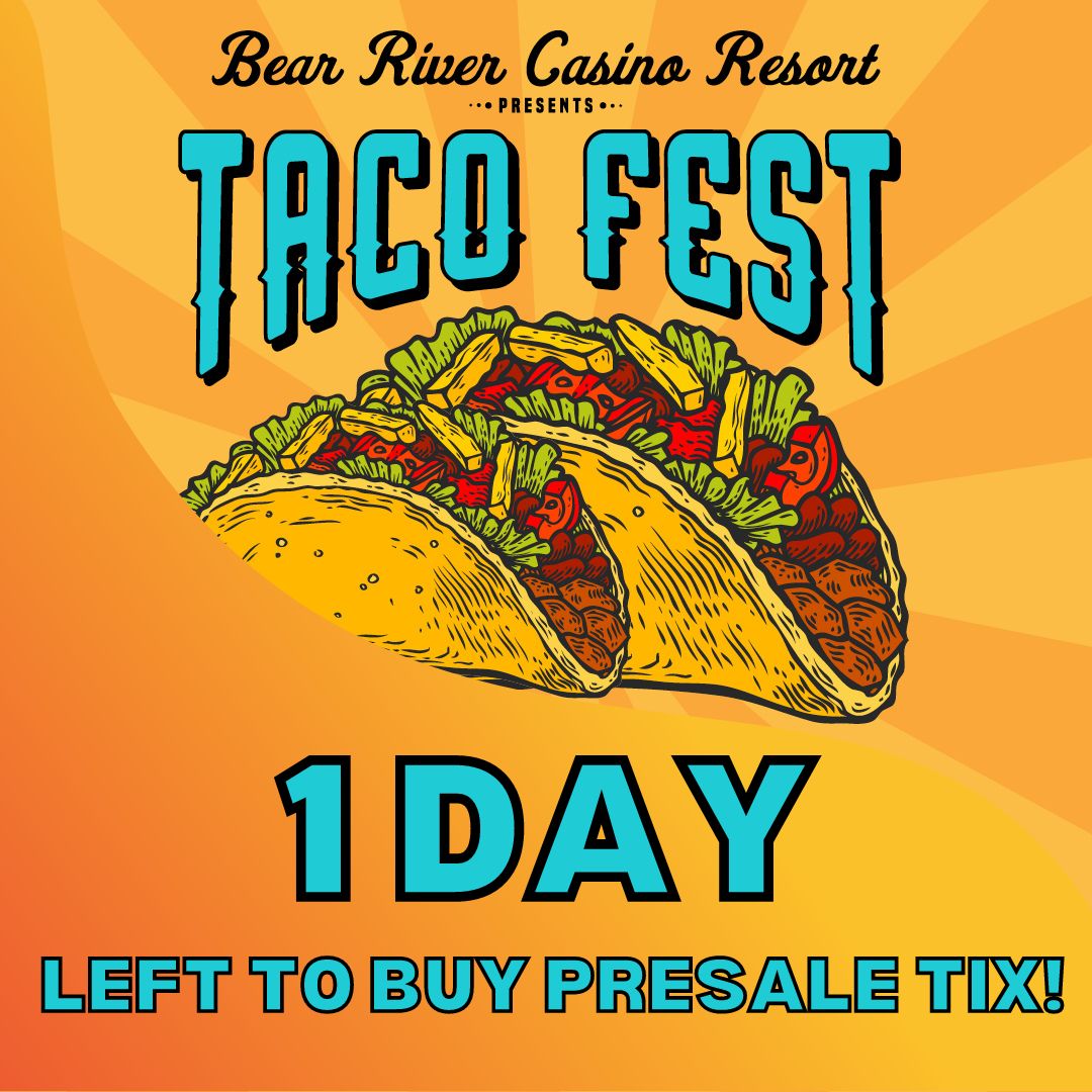 Last chance to dive into the $5 pre-sale – get ready to elevate your taste buds and celebrate taco culture in style! 🌮🎊 #tacofest 

bearrivercasino.com/events-and-sho…