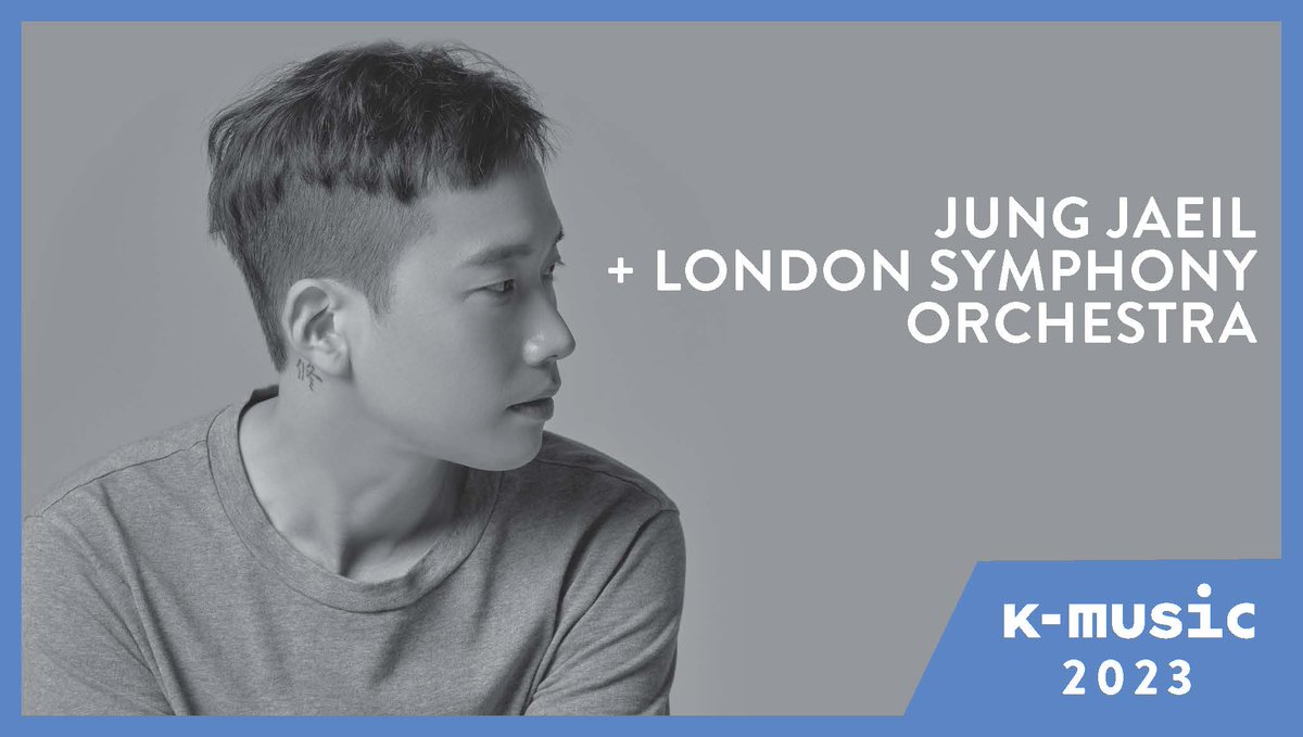 BritKoreanSoc's tweet photo. K-MUSIC FESTIVAL 2023
1 October – 12 November 2023

The K-Music Festival is celebrating its 10th anniversary this year.

A fantastic lineup to celebrate its anniversary including a collaboration between composer Jung Jae-il and the London Symphony Orchestra. https://t.co/FcZYeSxi5g