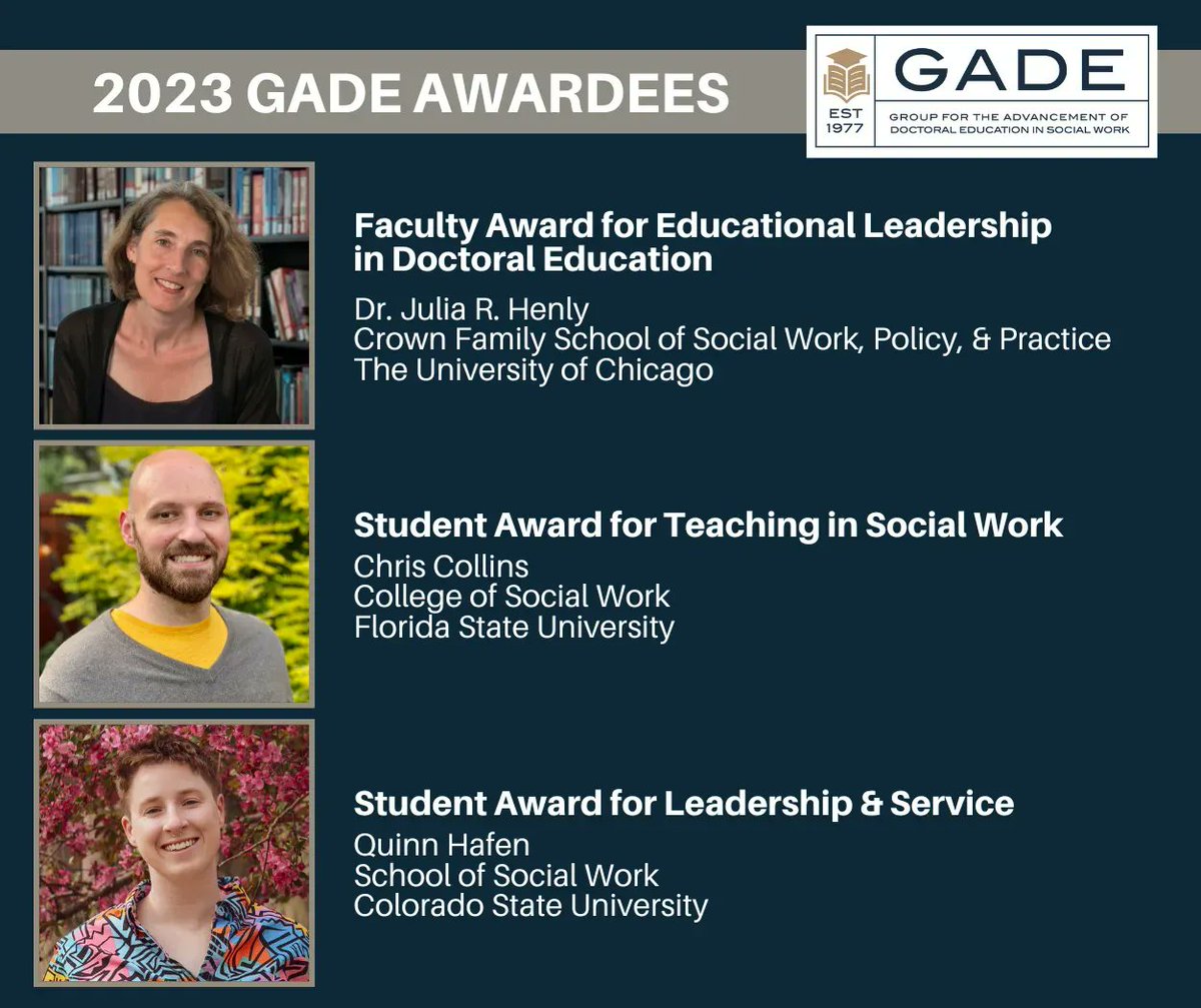 👏 Congratulations to our 2023 GADE Awardees -- Dr. Julia R. Henly (@UChicagoCrown), Chris Collins (@FSU_SocialWork), and Quinn Hafen (@SocialWorkCSU)! Join us at CSWE-APM for their formal recognition in October. Read more at: buff.ly/3Z6sSK1