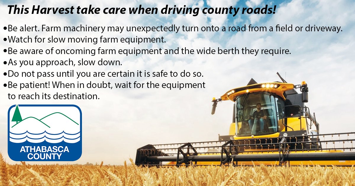 Be sure to drive safely and be cautious of farm machinery during harvest.