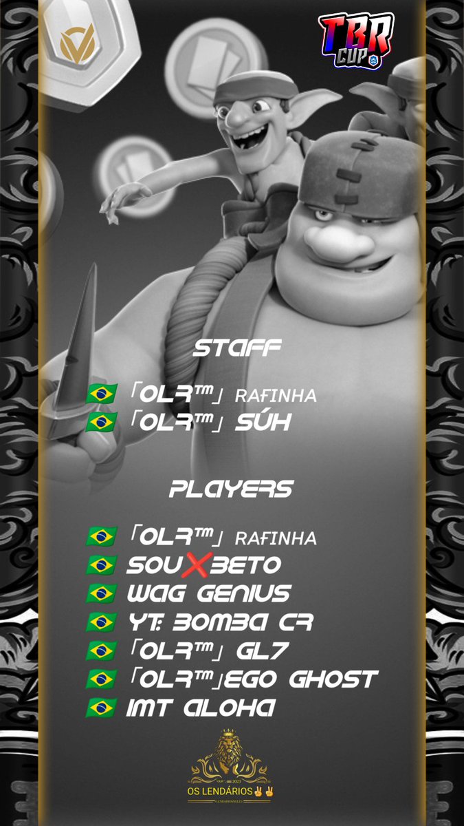 Os <a href="/oslendariostop1/">OS LENDÁRIOS✌</a> vem provando que sim, eles são lendários eai será que o título vem ??

 Staff
<a href="/Suhzinha8/">Súhzinha</a> 

Players
<a href="/OLR_rafael/">｢OLR™｣ ʀᴀғɪɴʜᴀ</a> 
<a href="/BetoGouveia/">Humberto Gouveia</a> 
<a href="/wagm_007/">Wagner Melo</a> 
<a href="/bomba_cr/">BOMBA CR</a> 
<a href="/gl7_cr/">gl7_cr</a> 
<a href="/Miqueiaszxl/">Ego ghost</a> 
<a href="/yALOHA23/">🏖 A L O H A</a>