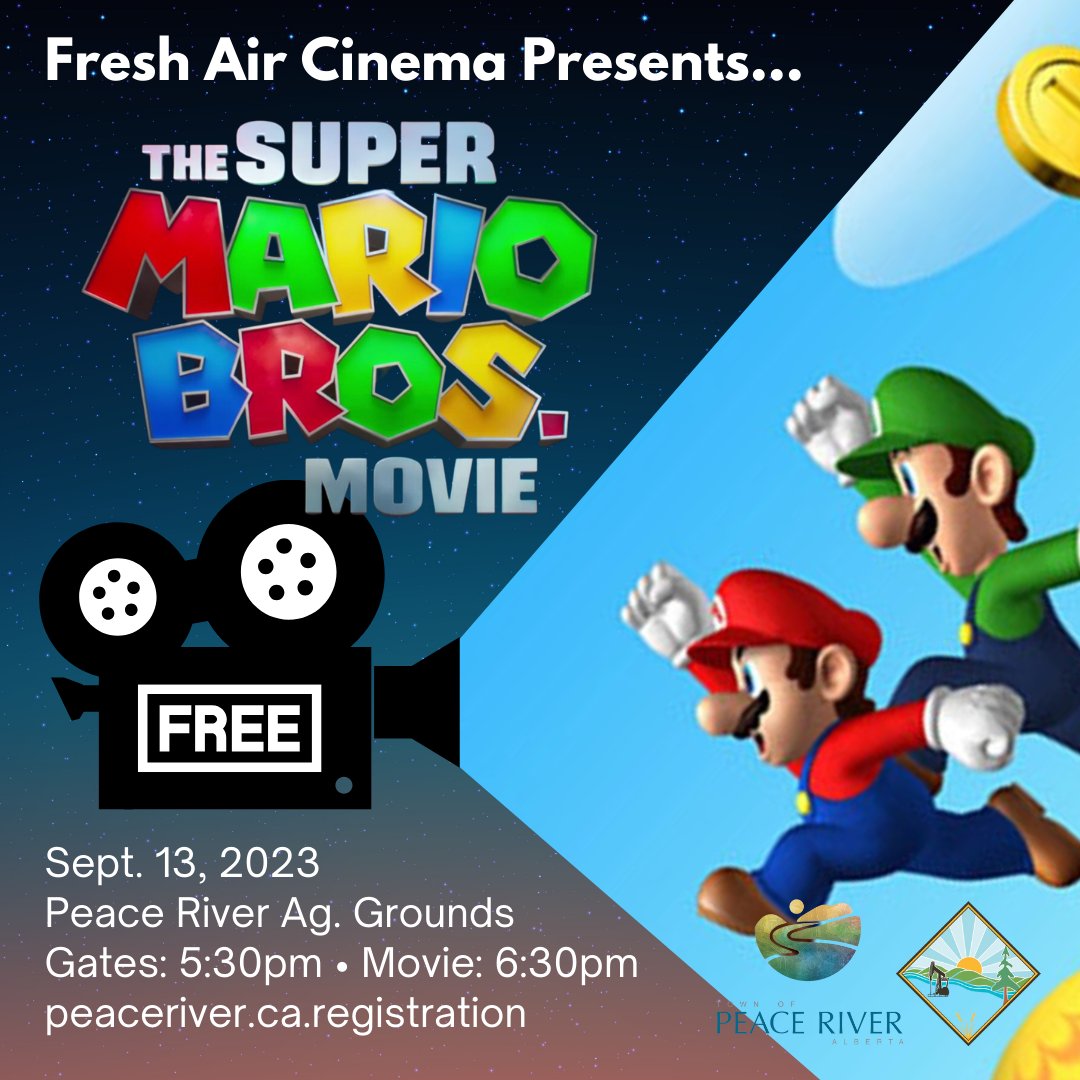 It's another edition of Fresh Air Cinema, this time with a viewing of The Super Mario Bros. Movie!

Join us on Sept. 13, 2023 at the Peace River Ag. Grounds for a free evening of fun, with the movie rolling at 6:30pm.

Register in advance at peaceriver.ca/registration
#peaceriver