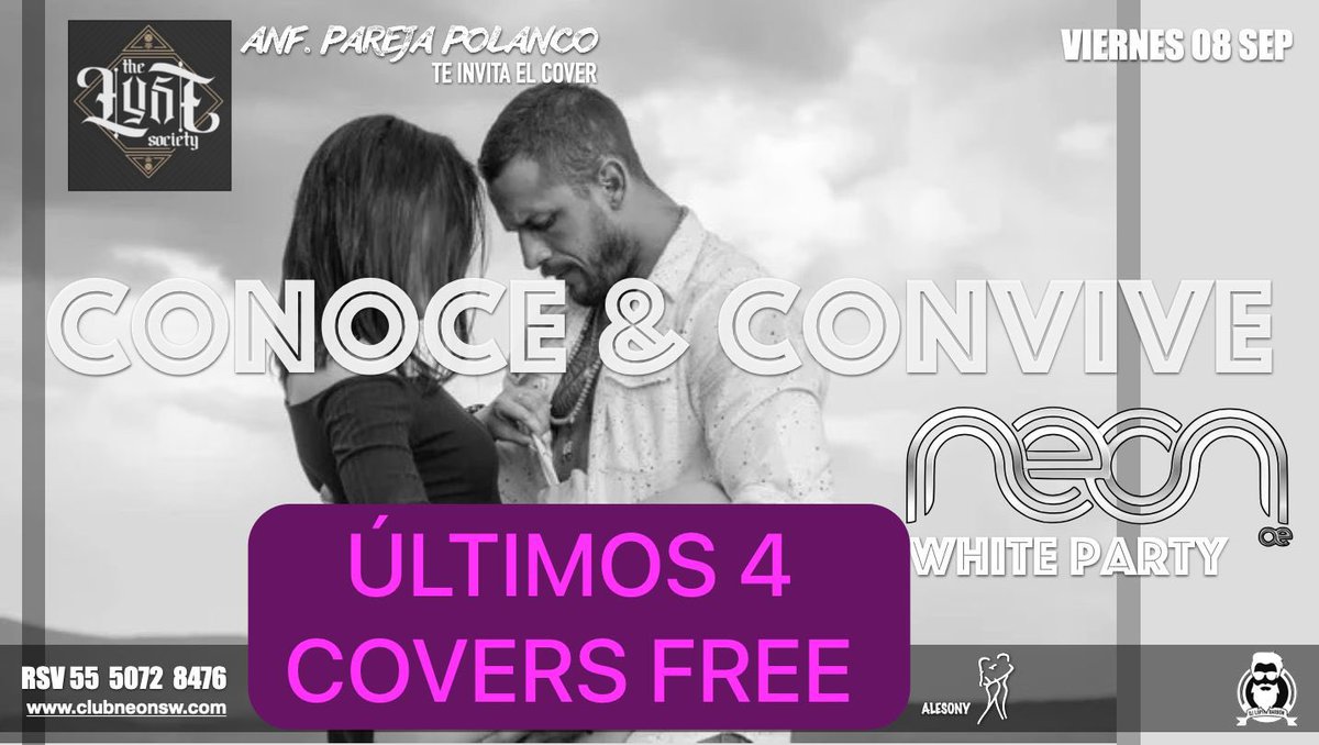 neonswclub's tweet photo. 🗓 Viernes 08 Septiembre
⚪️ WHITE ℙ𝕒𝕣𝕥𝕪 ⚪️
👀Conoce y Convive 
👫Anfitriones Pareja Polanco 
🍍by @TheLustSociety 
📍@ElMejorClubSW 
👩‍❤️‍💋‍👨Parejas Menores de40 años 
🎟️ FREE ACCESS(Reservacion Indispensable)
📸 Stand de Fotografía By @ConexionSW 
😈Show Seth&Foxxy 
🧔🏻@LupitoBarbonDJ 
📲5550728476 @neonswclub 
@Mongersw1 @BisexygirlSW @Beyswdf1 @DiabloSWxxx @Valeyeduswdf @Georgeandsoul @LaMafiaDelSW