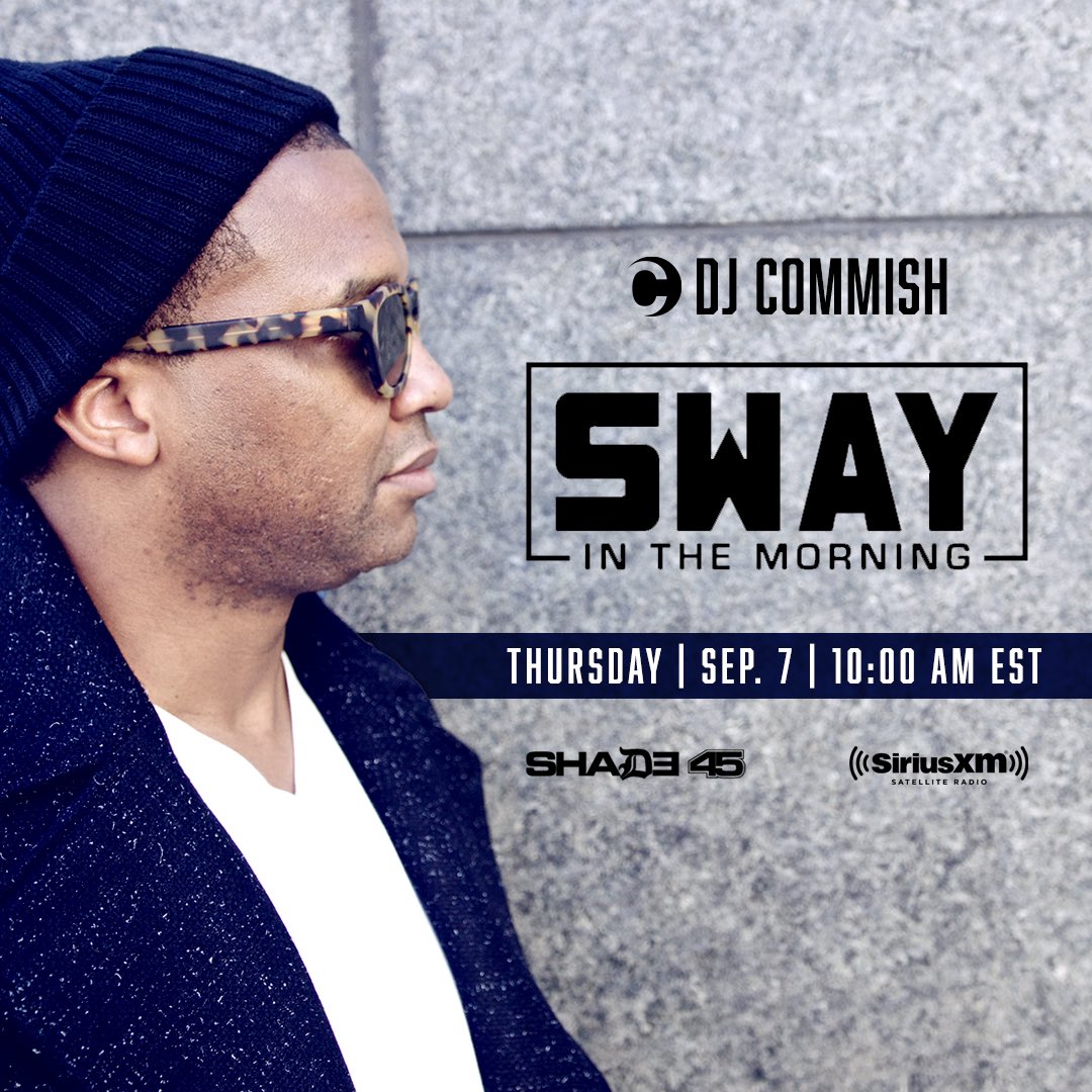 djcommish's tweet photo. THIS JUST IN!
Check me out tomorrow morning on Siriusxm Shade45 at 10am EST for Sway In The Morning. I’ll be the special guest DJ!
#DJCommish #COMMISHexperience. https://t.co/tgDgJA11p3