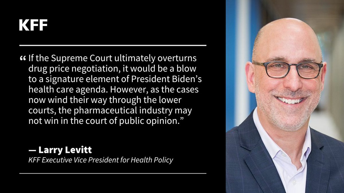 .@KFF’s @larry_levitt breaks down the 4 arguments Americans are likely to hear against drug price negotiation. He writes, “As the cases now wind their way through the lower courts, the pharmaceutical industry may not win in the court of public opinion.” nyti.ms/3EpqsNg