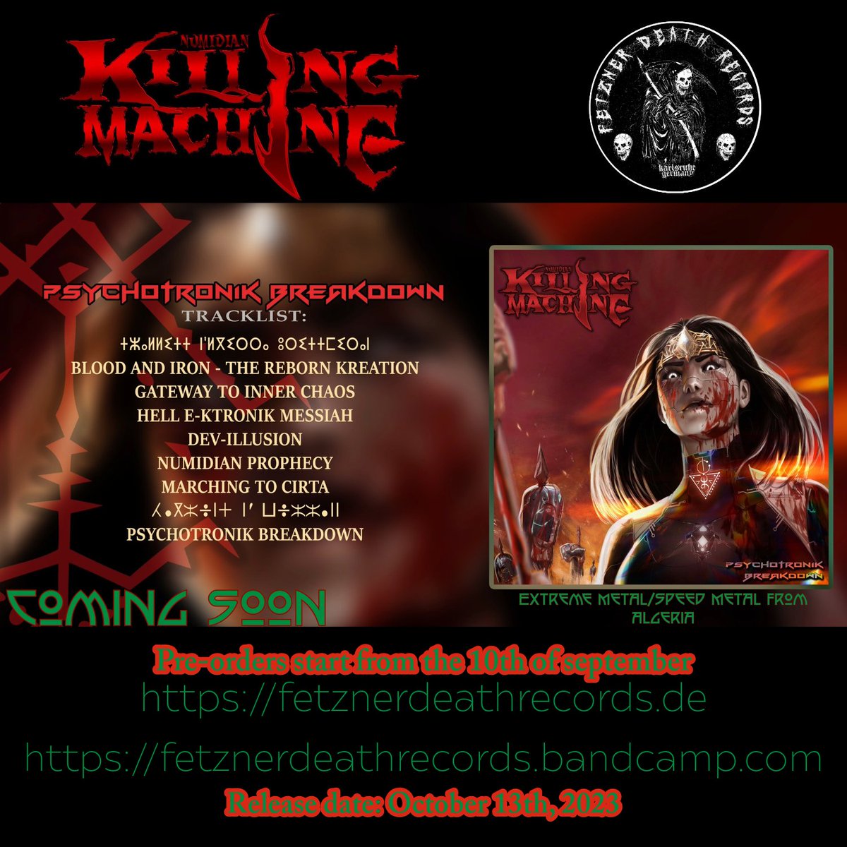 AlexFetzner's tweet photo. Numidian Killing Machine-Psychotronic Breakdown
Extreme Metal/Speed Metal from Algiers, Algeria
Release date:October 13th, 2023via #fetznerdeathrecords
https://t.co/DgCmSzWBVy
#NumidianKillingMachine #speedmetal #deathmetal #thrashmetal #extrememetal #newalbum2023 #Algeria https://t.co/yh3Ue2oNsC