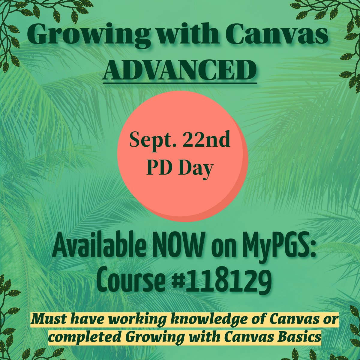 Do you know the basics of Canvas, but want to learn more advanced content? For our Sept. 22nd PD day, we are now offering Growing with Canvas: Advanced. See attachment for more information. #Canvas #Greenshirts <a href="/OsceolaMITD/">OsceolaMITD</a> <a href="/astein032/">Angela Stein</a>