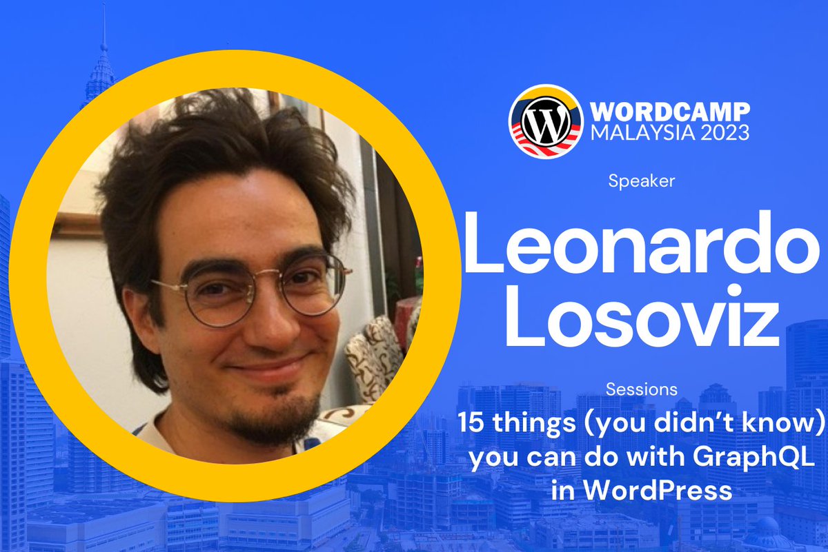 WordCampMY's tweet photo. Finnaly #WCMY23  starts tomorrow with Contributor Day 🎉 Today we introduce our speaker:🎖 Leonardo Losoviz

📢 Session: 15 things (you didn’t know) you can do with GraphQL in WordPress
https://t.co/qUS46wp8PN

🎫 Get your ticket: https://t.co/YrayMgAj1k https://t.co/mZjNu8SrJe