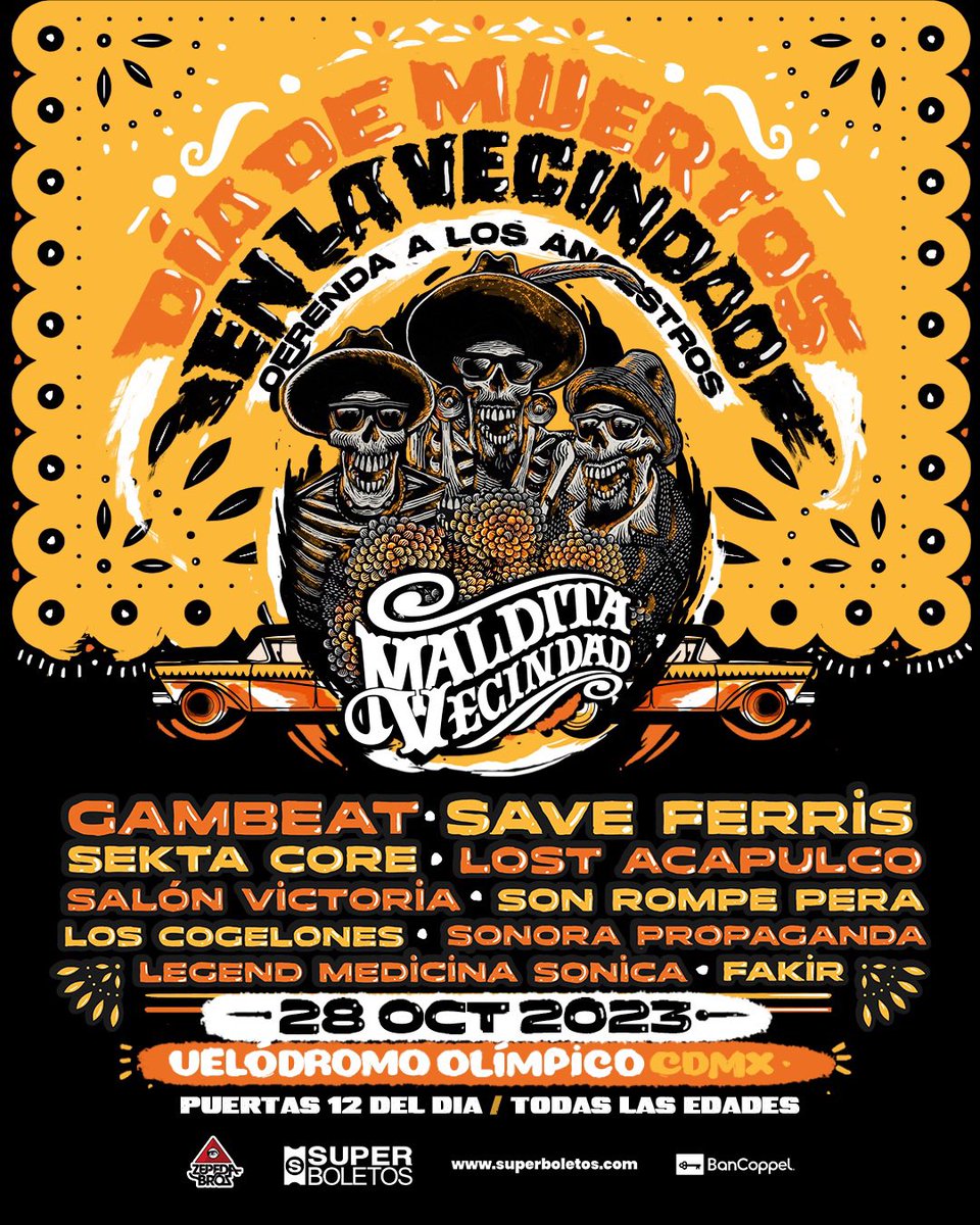 Maldita Vecindad (@malditavecindad) on Twitter photo DÍA DE MUERTOS EN LA VECINDAD & OFRENDA A LOS ANCESTROS.
28 de Octubre 2023
<a href="/Velodromo1968/">Velódromo Olímpico</a> CDMX
BOLETOS <a href="/SuperboletosMx/">Superboletos</a> DÍA DE MUERTOS EN LA VECINDAD & OFRENDA A LOS ANCESTROS.
28 de Octubre 2023
<a href="/Velodromo1968/">Velódromo Olímpico</a> CDMX
BOLETOS <a href="/SuperboletosMx/">Superboletos</a>