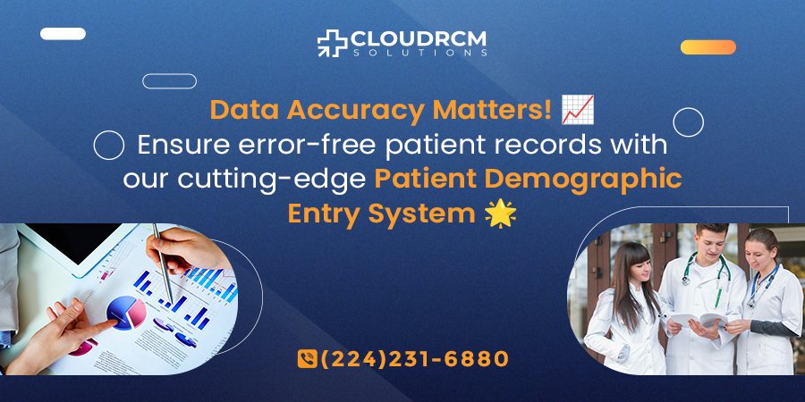 CloudRCM's tweet image. Precision meets efficiency with our Patient Demographic Entry System. Elevate your patient record accuracy today! 📊
#DemographicEntryServices #CloudRCMSolutions