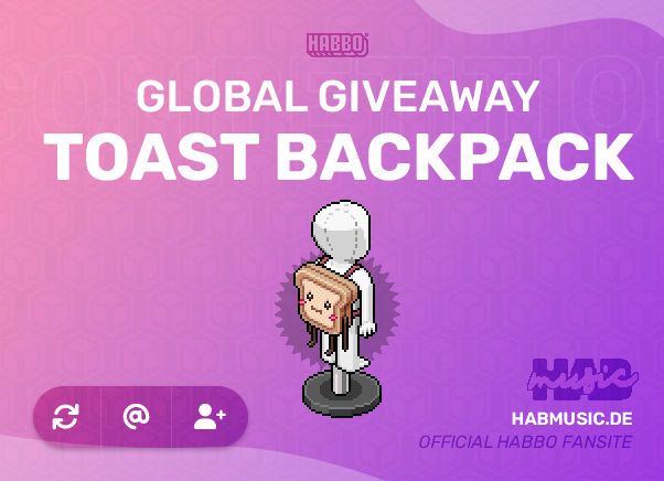 🎉‼️ GLOBAL COMPETITION 3/5 ‼️🎉
ℹ️ TOAST.

To get a chance for a Toast Backpack you have to:
✅ Follow <a href="/HabMusic/">HabMusic</a>
💬 Tag 3 friends
🔄 RT the tweet

Remember: <a href="/Habbo/">Habbo</a> will give this item away in the future on their account again and/or release it in other ways!