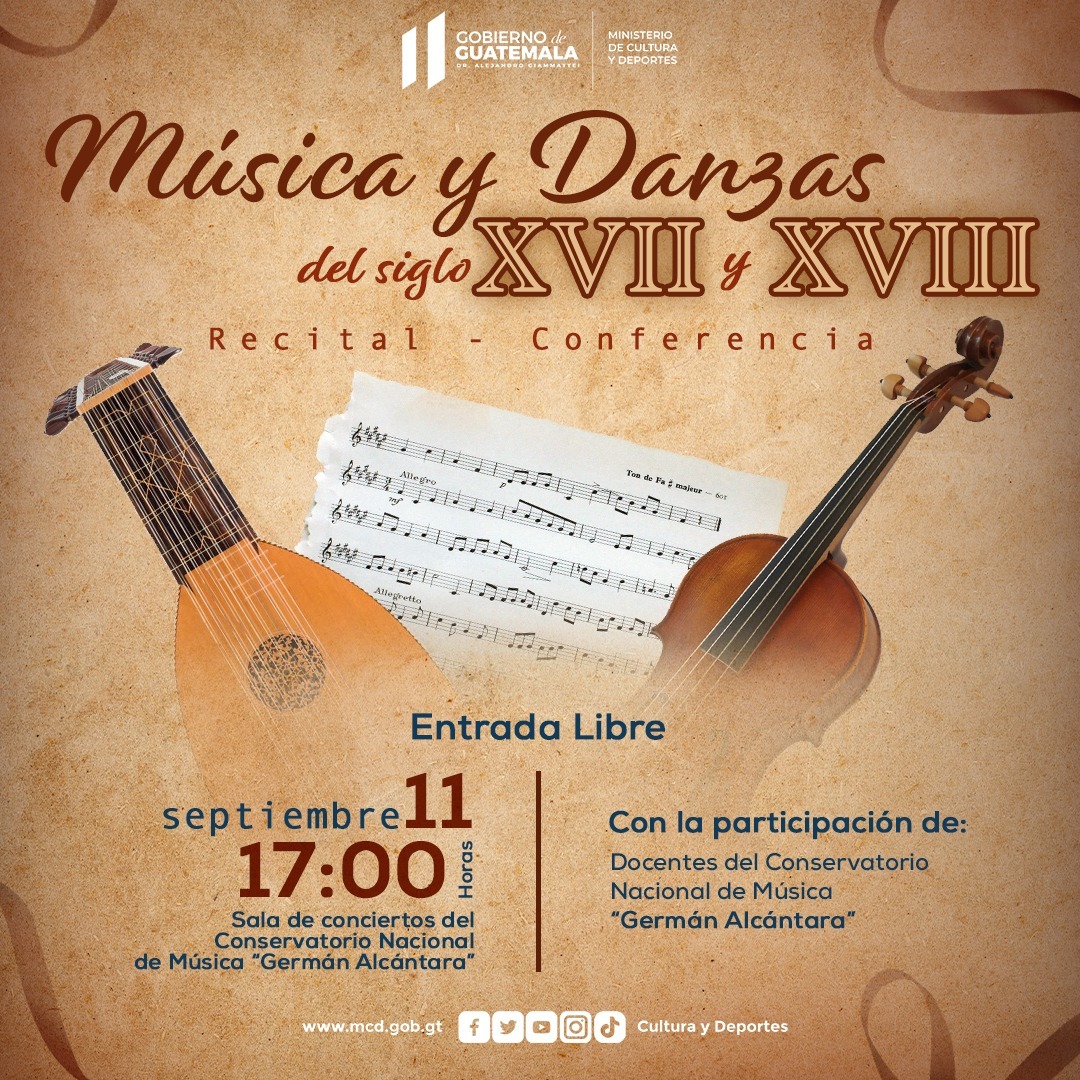 McdGuate's tweet photo. Ven este 11 de septiembre al Conservatorio Nacional de Música "Germán Alcántara" y disfruta de la música y danzas del siglo XVll y XVlll con el "Recital - Conferencia". ¡Entrada gratis!.
#3milAñosRiquezaCulturalGT #CulturaMotorDesarrolloGT #CulturaGUATE #FormarteGT https://t.co/kgAV8xTxNI